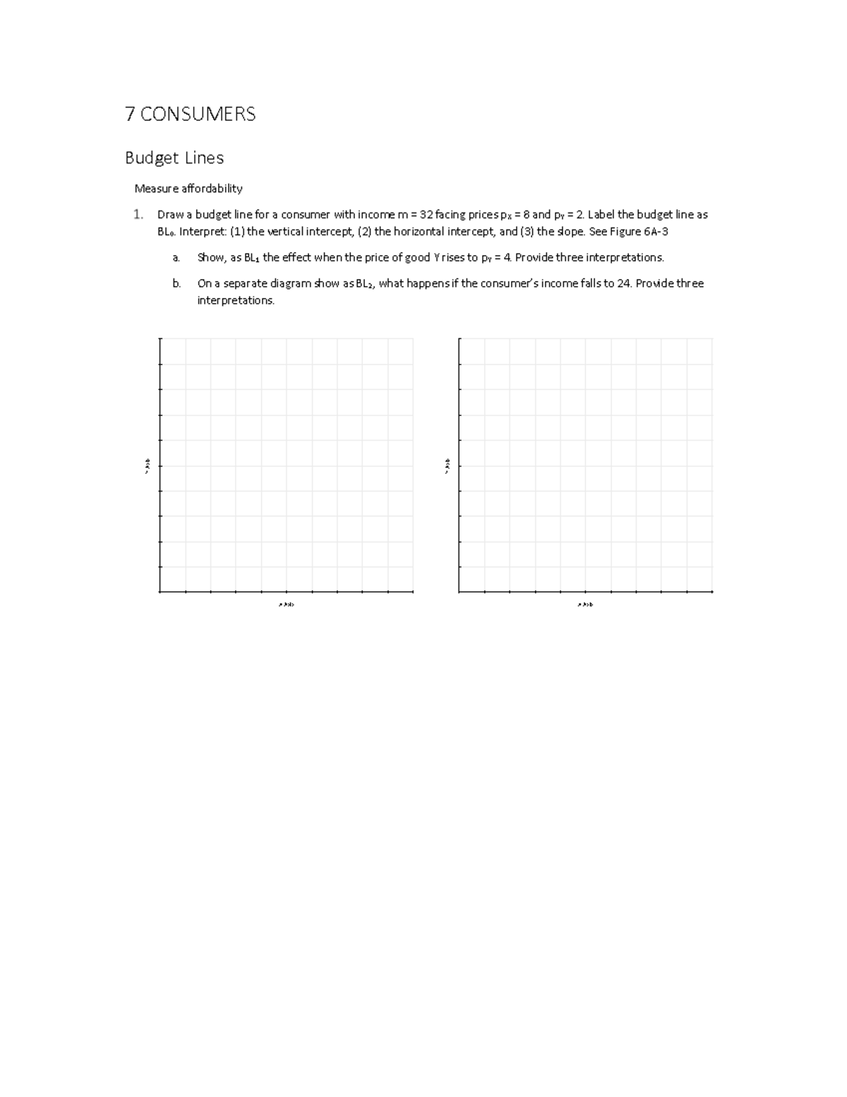 Handouts for Session 07 - 7 CONSUMERS Budget Lines Measure ...