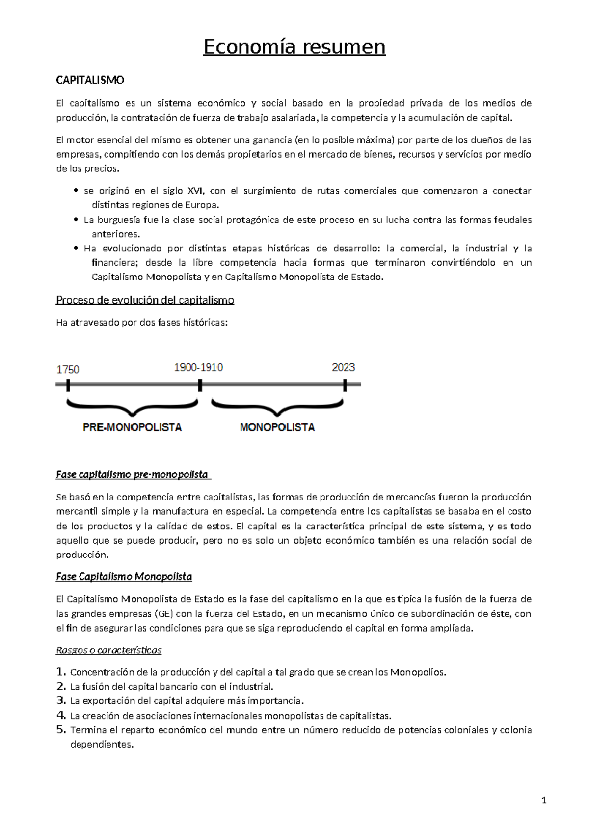 Economía resumen - Economía resumen CAPITALISMO El capitalismo es un ...