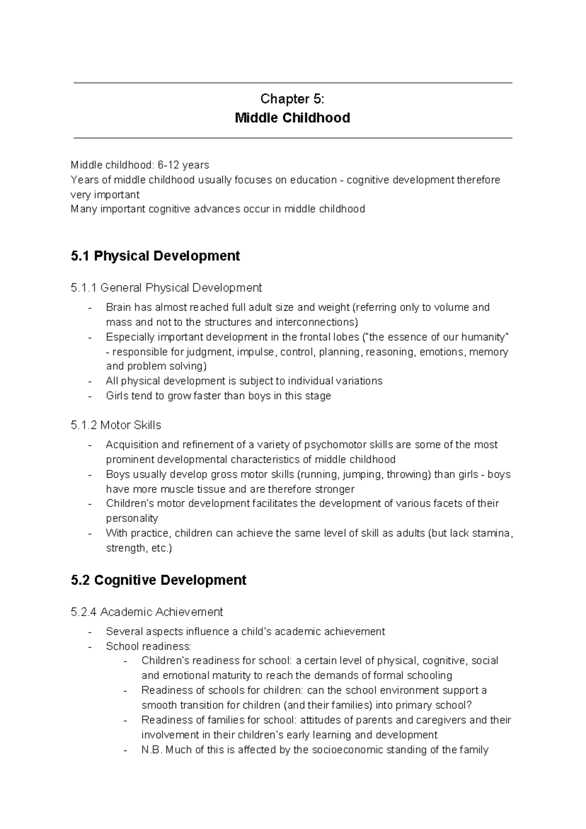 SLK 210 ST2 Themes 5-7 Notes - Chapter 5: Middle Childhood Middle ...