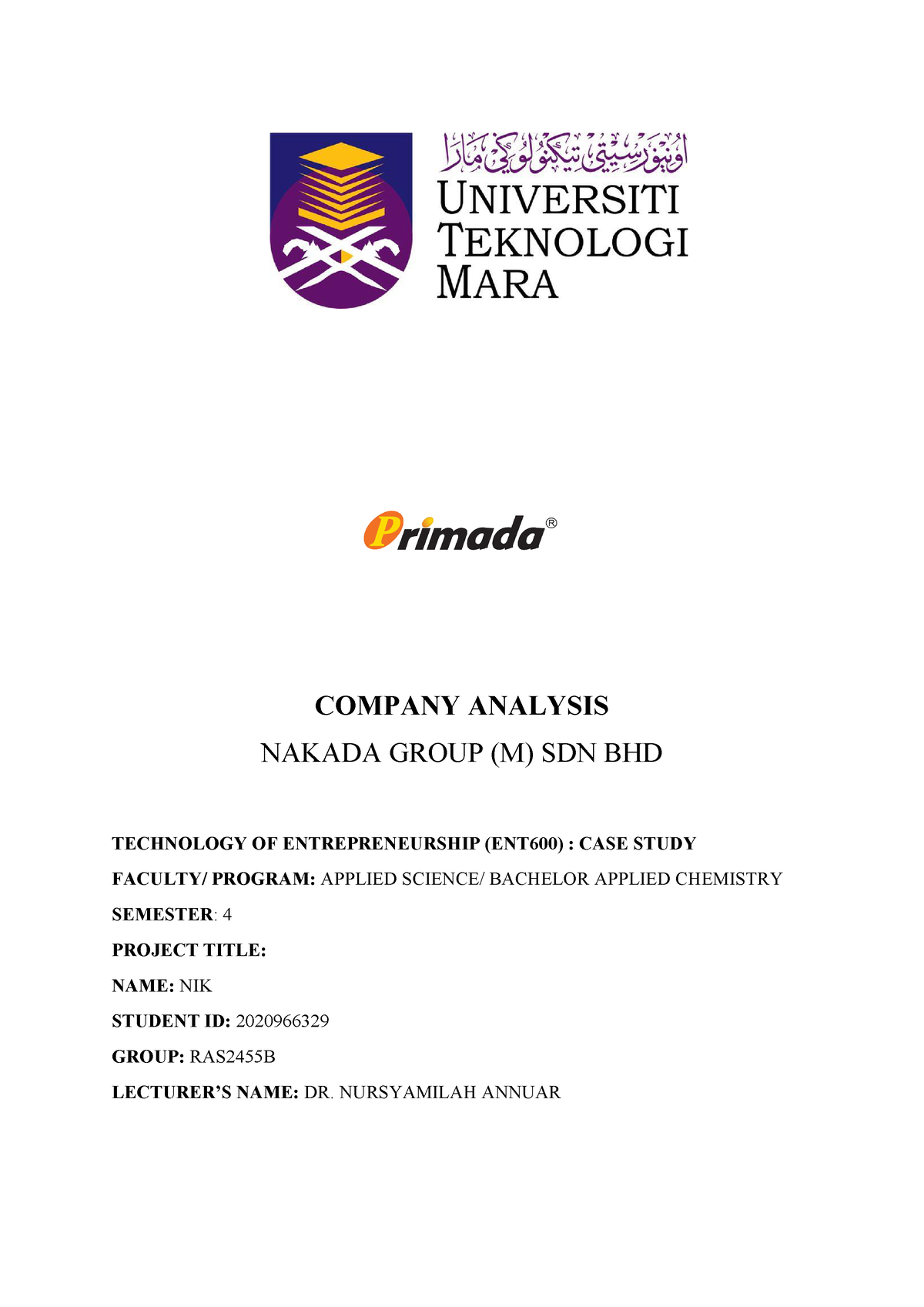 CASE Study ENT 600 - BLUEPRINT ENT600 - COMPANY ANALYSIS NAKADA GROUP ...