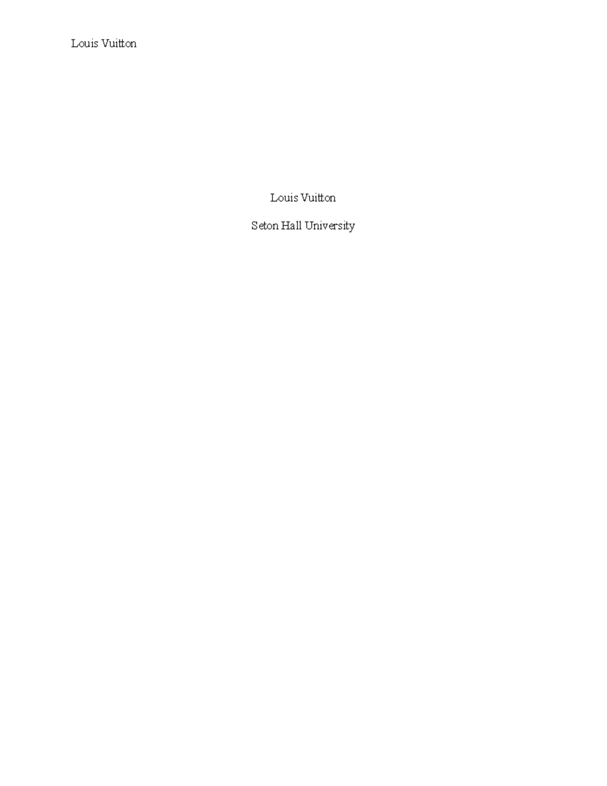 BITM Essay about Louis Vuitton - Louis Vuitton Louis Vuitton Seton Hall ...