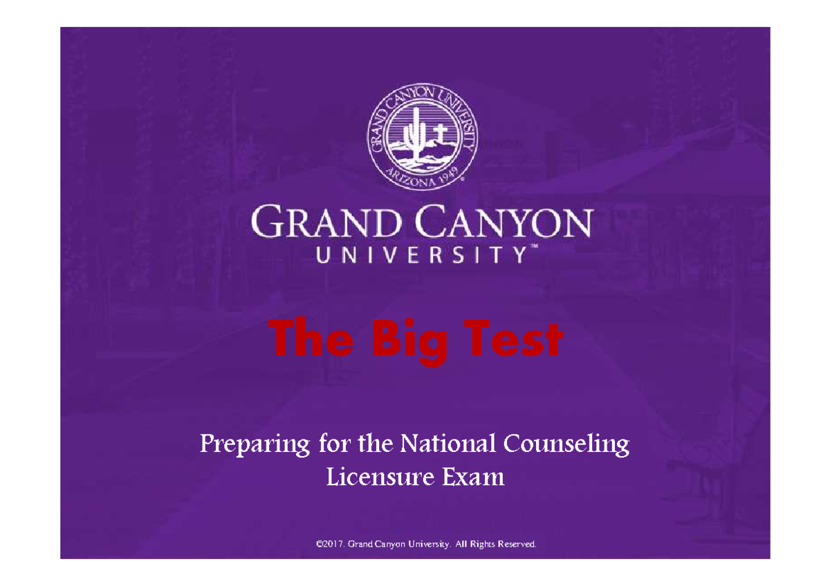 the-big-test-at-the-end-cmhc-program-2017-grand-canyon-university
