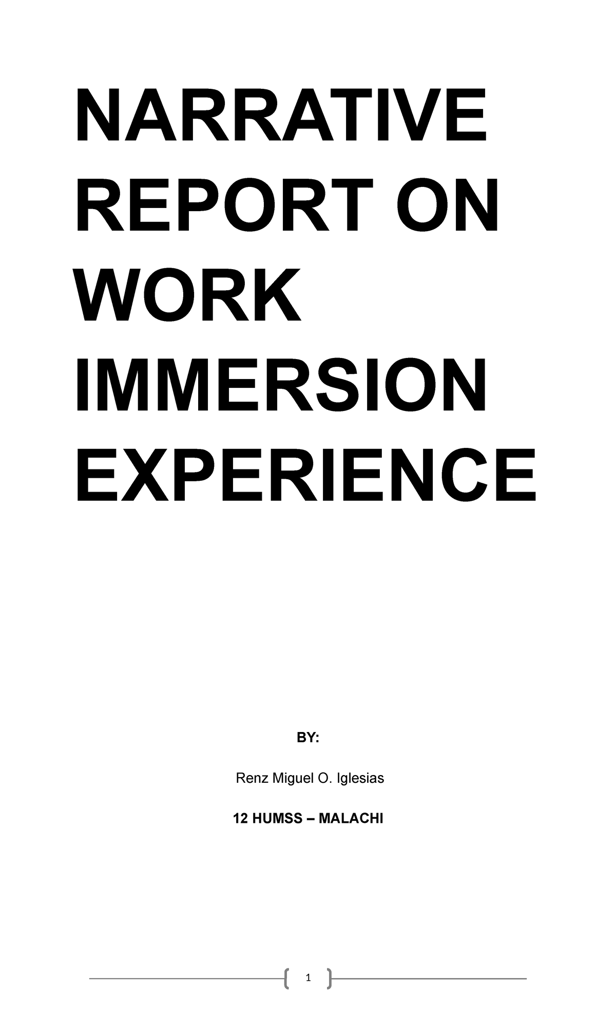 Journal - NARRATIVE REPORT ON WORK IMMERSION EXPERIENCE BY: Renz Miguel ...