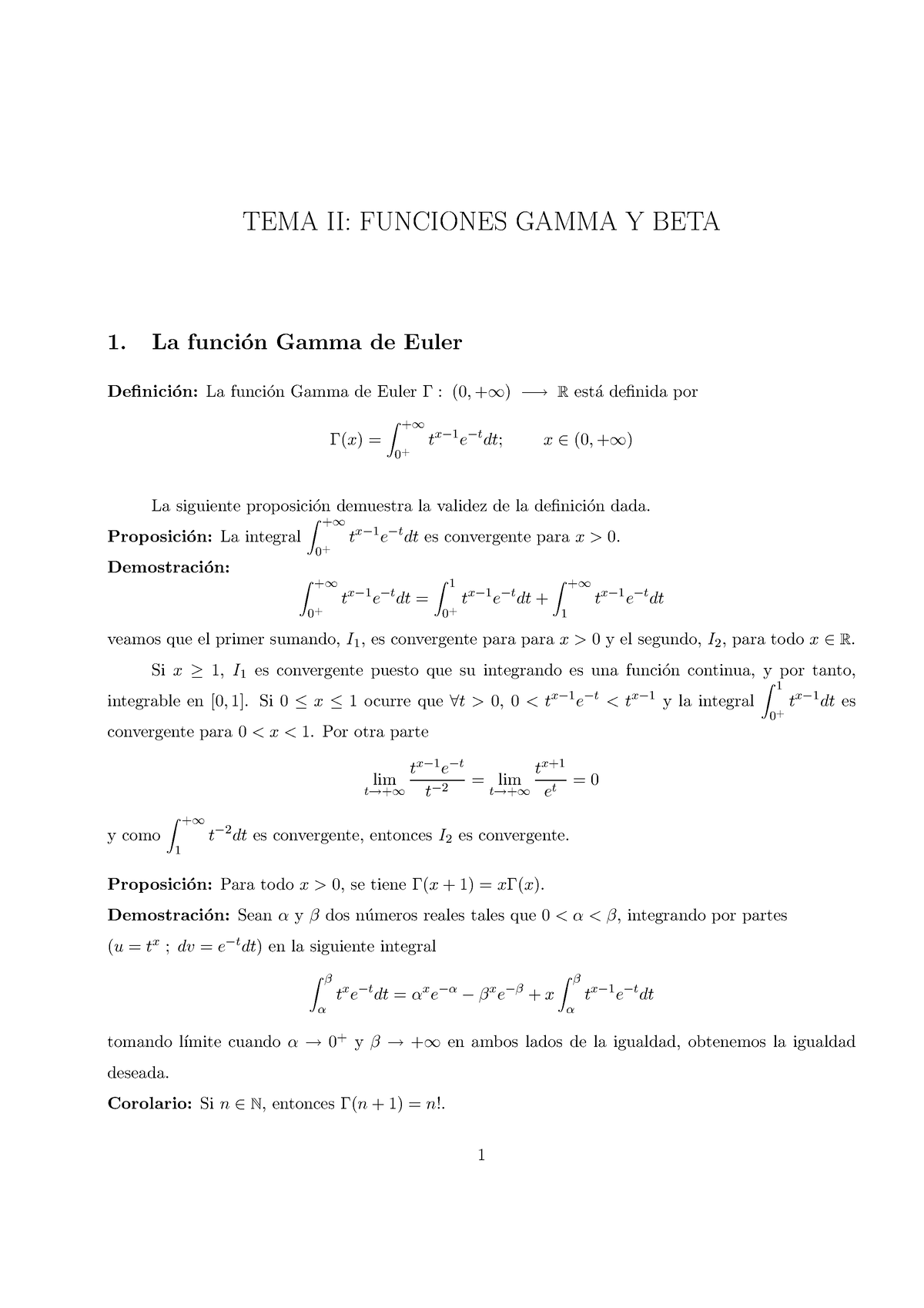 Funcion Beta Y Gamma - TEMA II: FUNCIONES GAMMA Y BETA 1. La Funci ́on ...