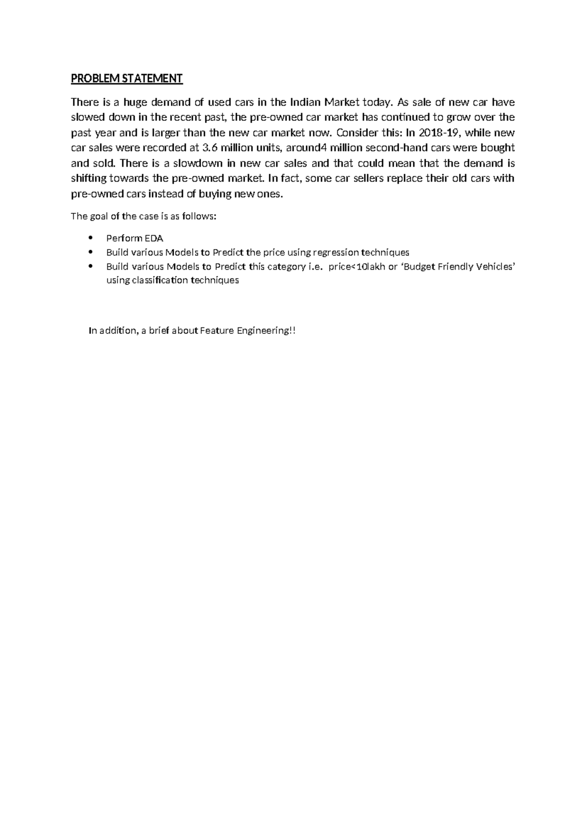 Problem stmt - about projects - PROBLEM STATEMENT There is a huge ...