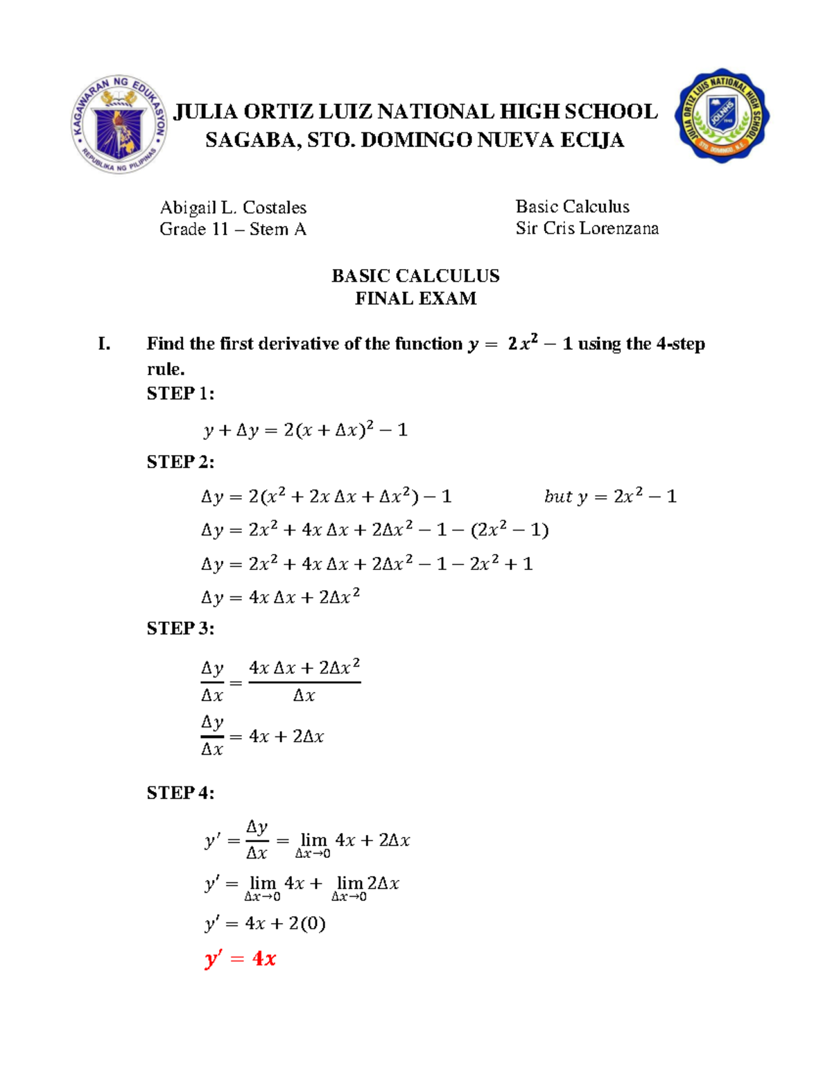 Final Exam in Basic Calculus - 𝑦 + ∆𝑦 = 2(𝑥 + ∆𝑥) 2 − 1 ∆𝑦 = 2(𝑥 2 + 2𝑥 ...