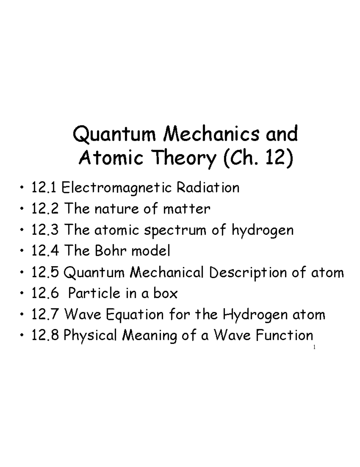 Open Chapter 12 - Notes - 1 Quantum Mechanics and Atomic Theory (Ch. 12 ...