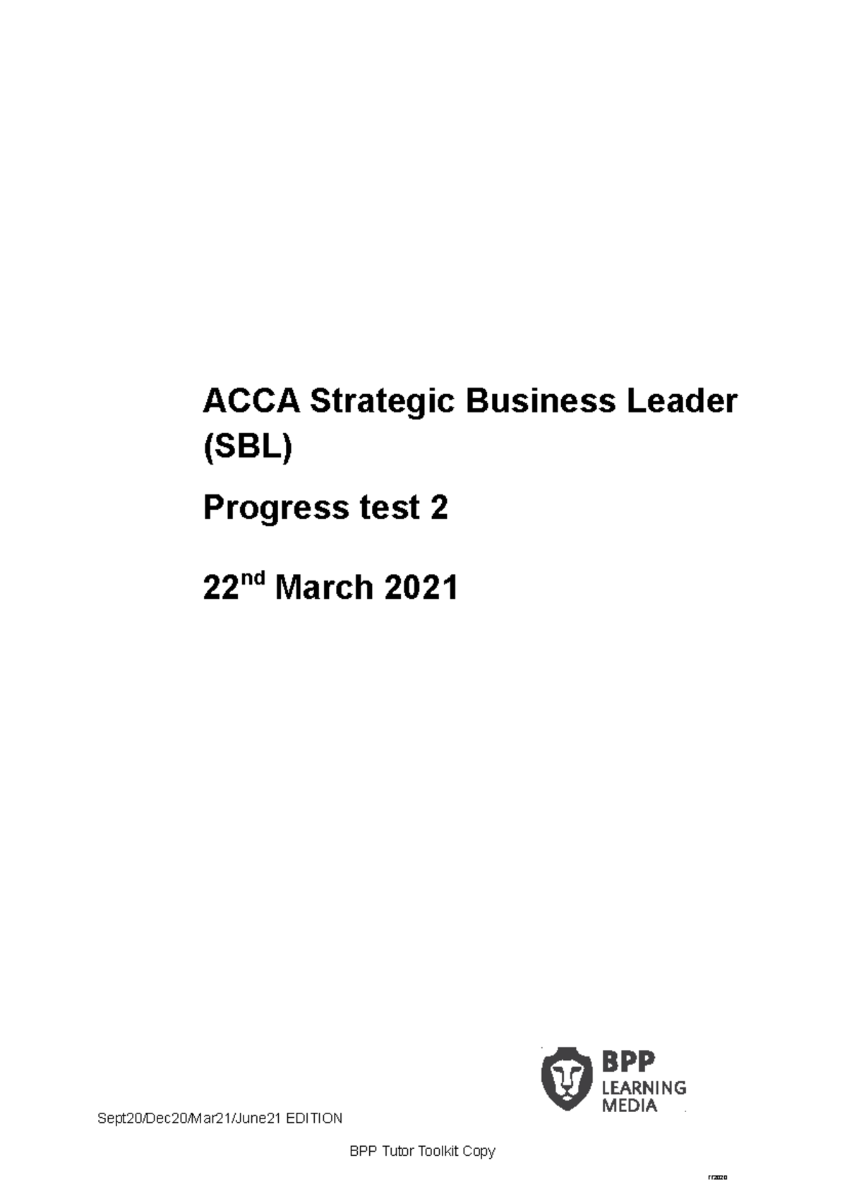 SBL Jan June 2021 PT2 ACCA SBL Progress test 2021 Question2 and 3