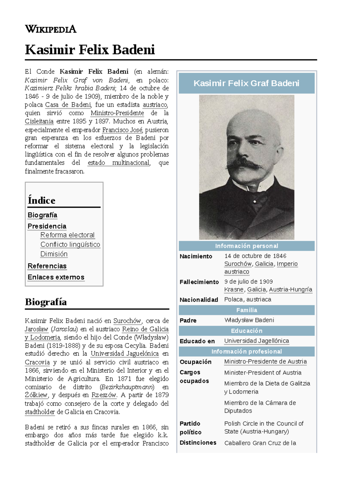 Kasimir Felix Badeni Muchos en Austria, especialmente el emperador