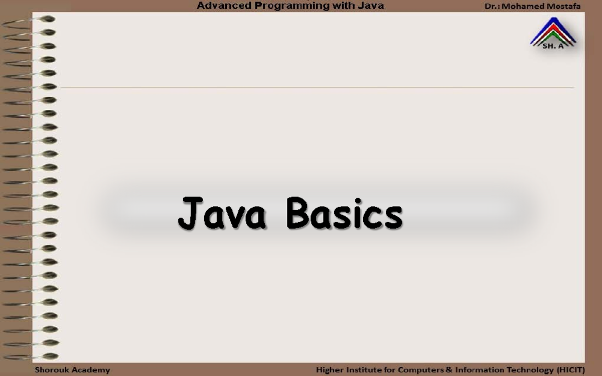 2 - Java Basics - What is Java? Developed by Sun Microsystems (now ...
