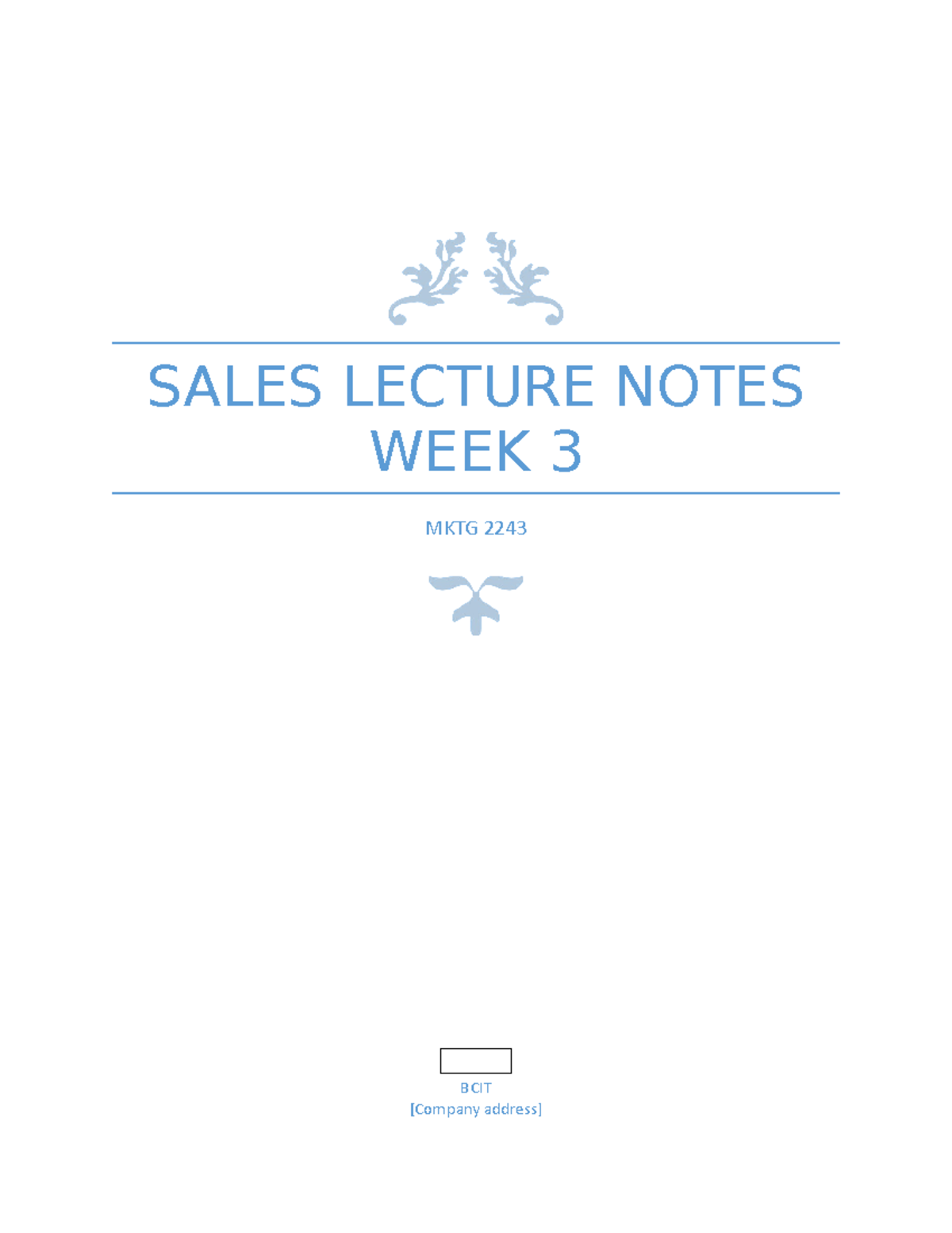 MKTG 2243 Lecture Notes - Week 3 - SALES LECTURE NOTES WEEK 3 MKTG 2243 ...