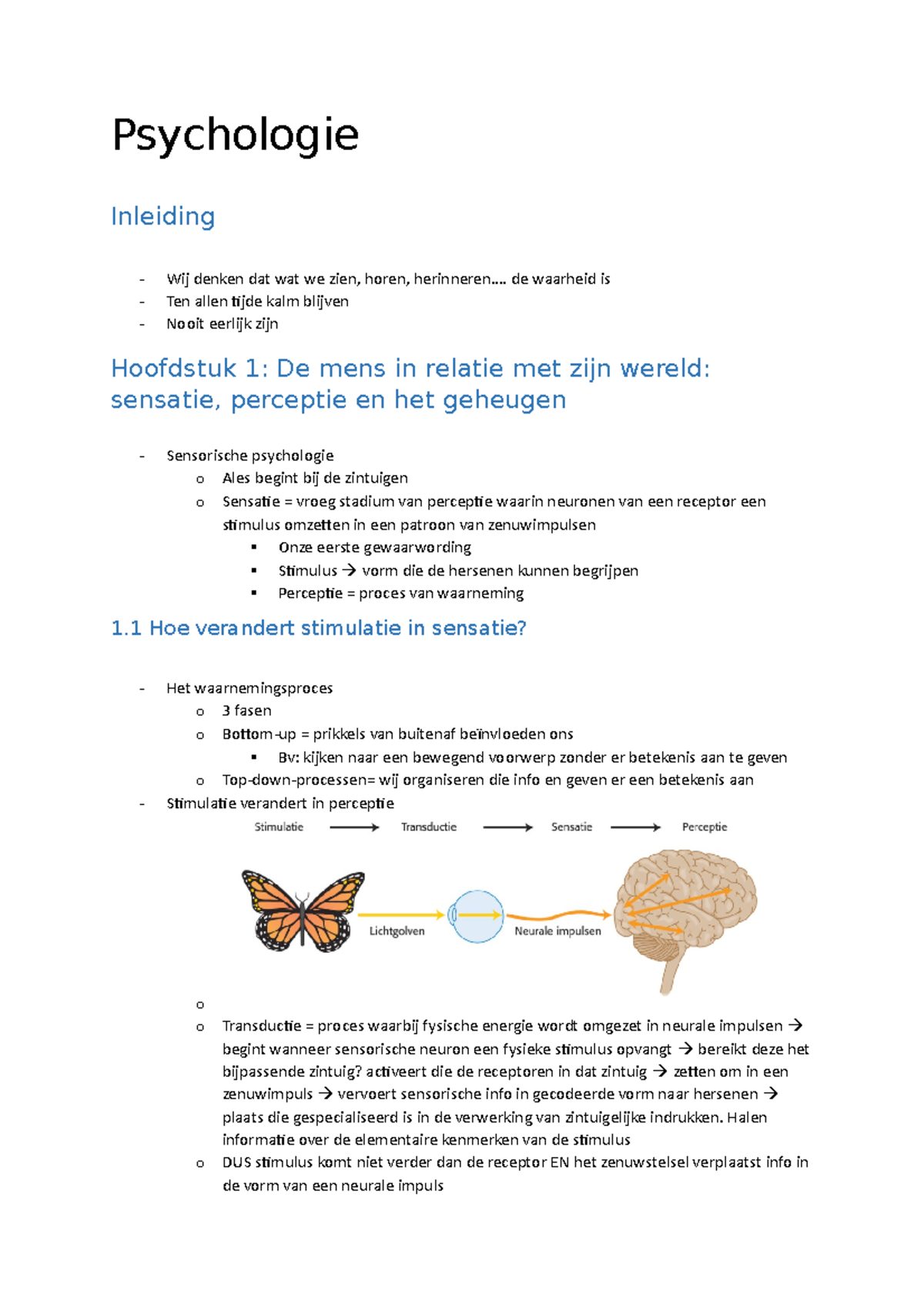Psychologie samenvatting erik franck Psychologie Inleiding Wij denken dat wat we zien, horen