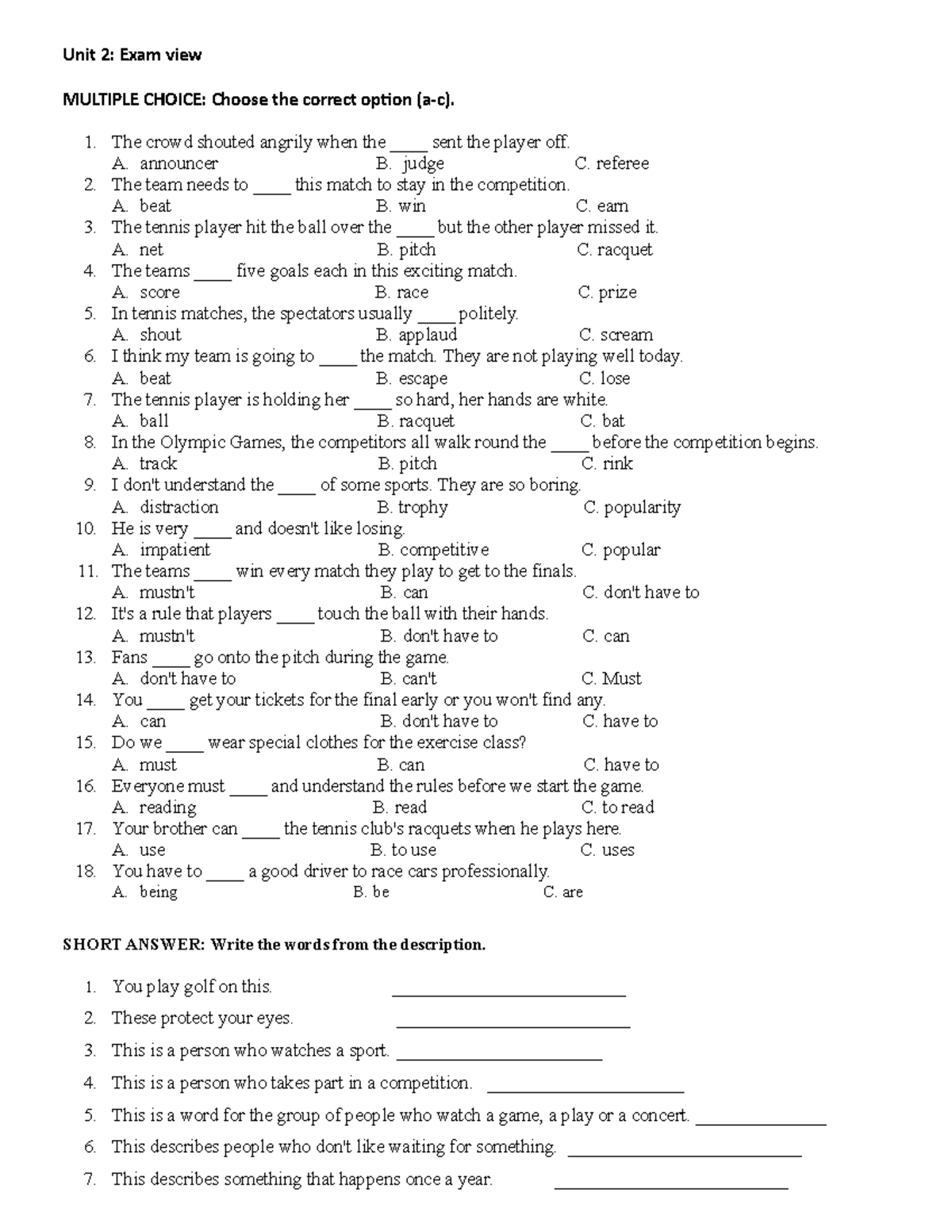 Examview unit 2 - dbfdbfs - Unit 2: Exam view MULTIPLE CHOICE: Choose ...