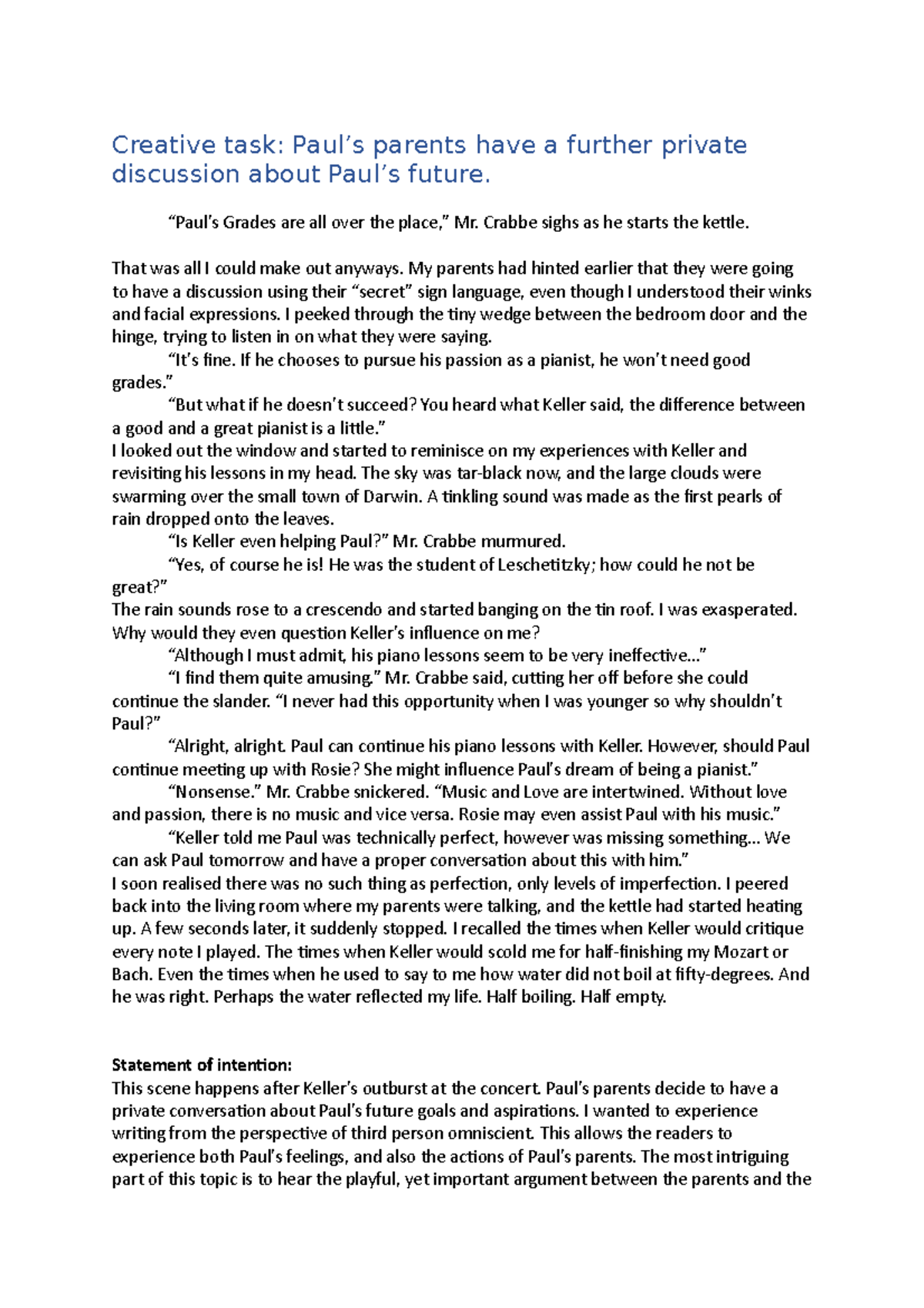 Maestro creative Creative task Paul’s parents have a further private