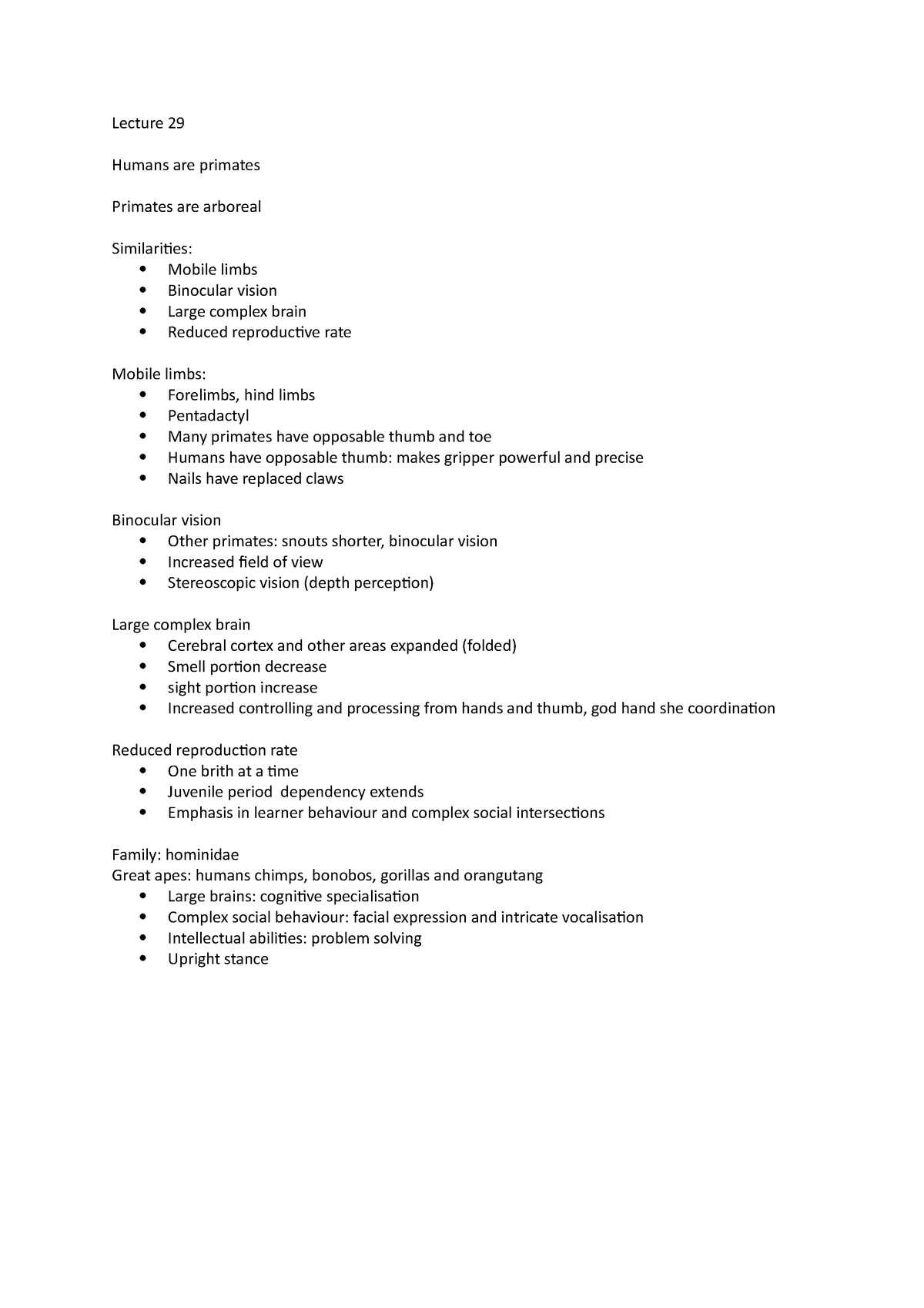 Lecture 29 - Lecture 29 Humans are primates Primates are arboreal ...