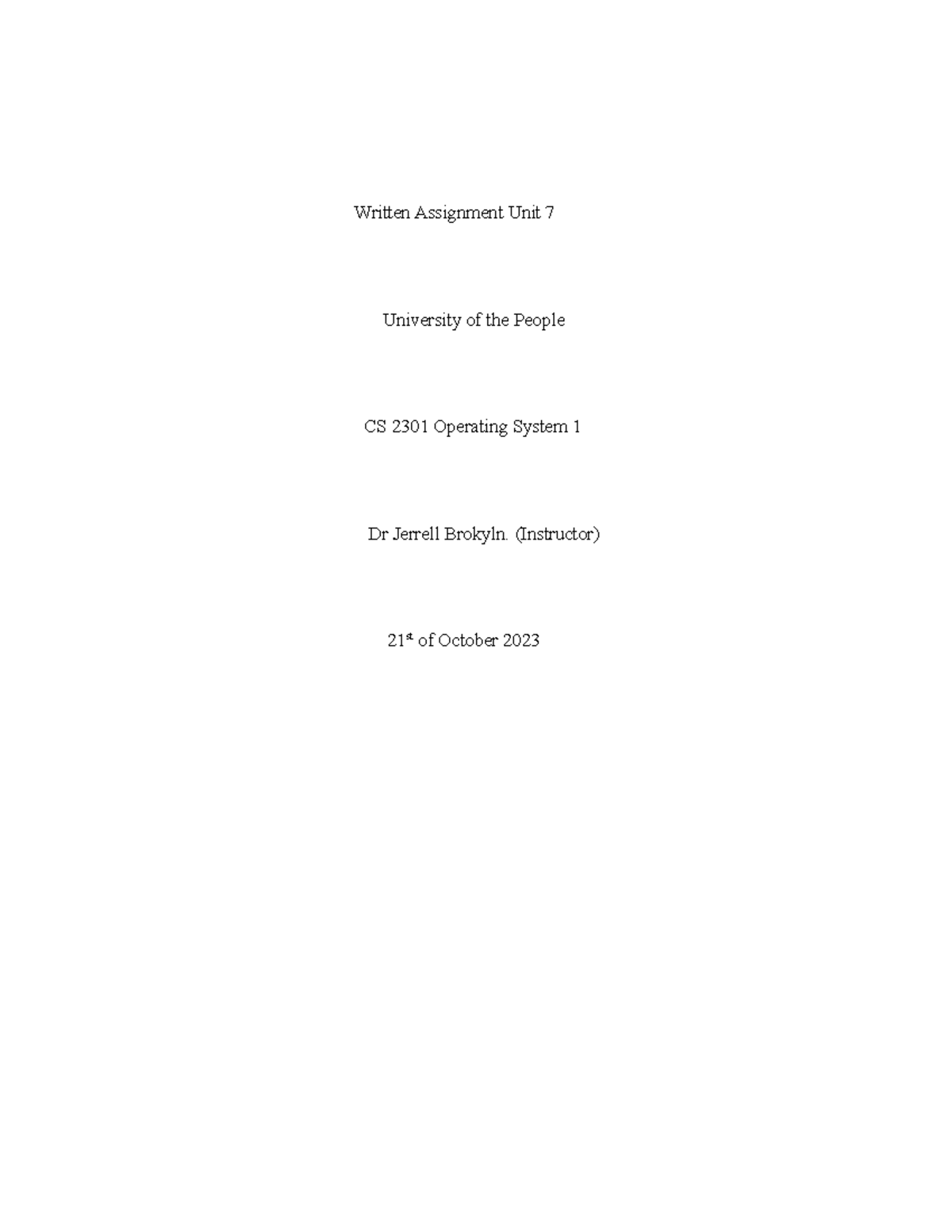 CS 2301 Writeen Assignment UNIT 7 - Written Assignment Unit 7 ...