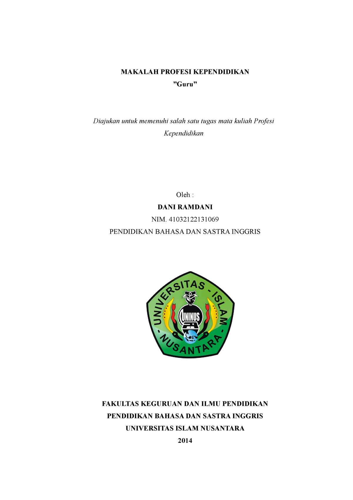 Makalah 1 (Guru) - MAKALAH PROFESI KEPENDIDIKAN ”Guru” Diajukan Untuk ...