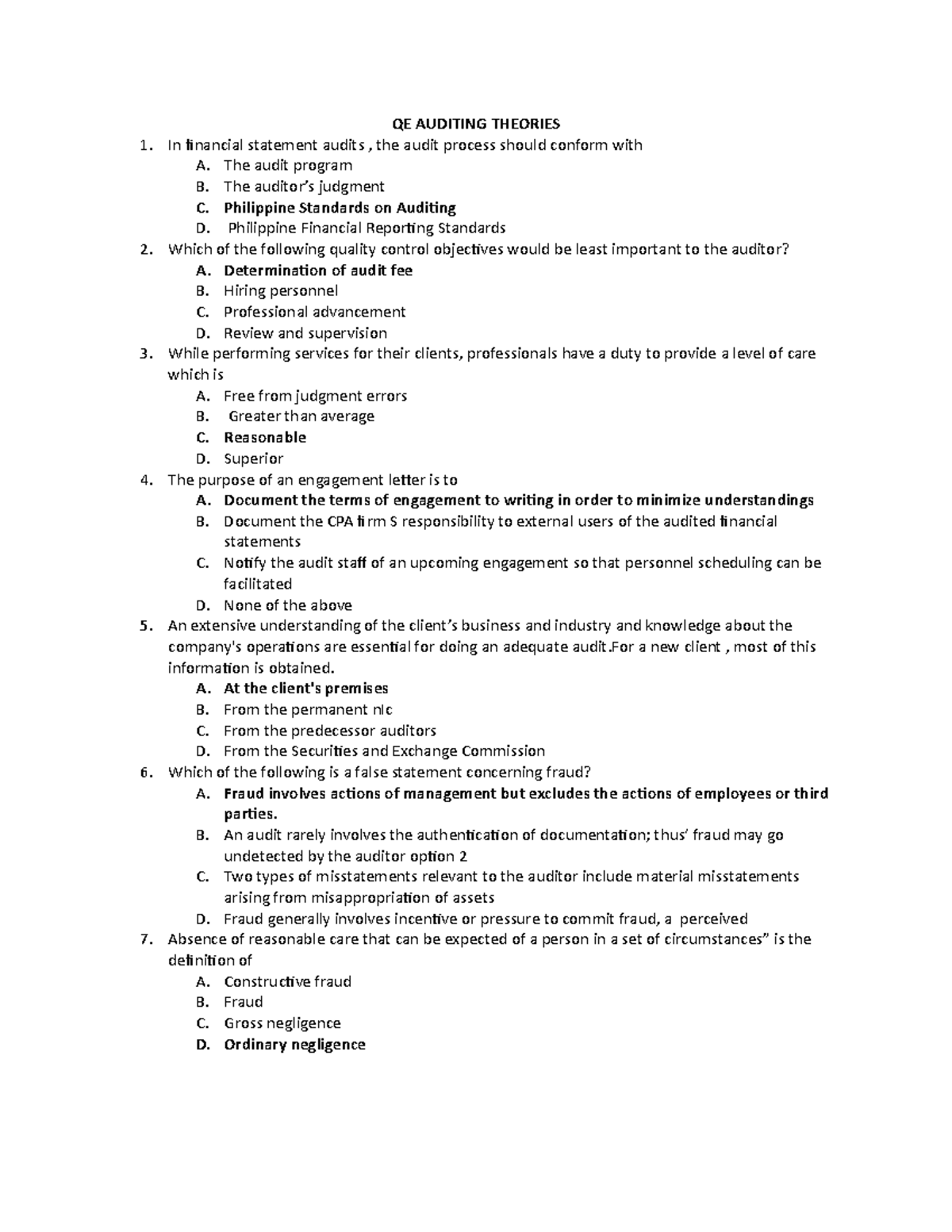 Auditing Questions QE AUDITING THEORIES In financial statement audits , the audit process