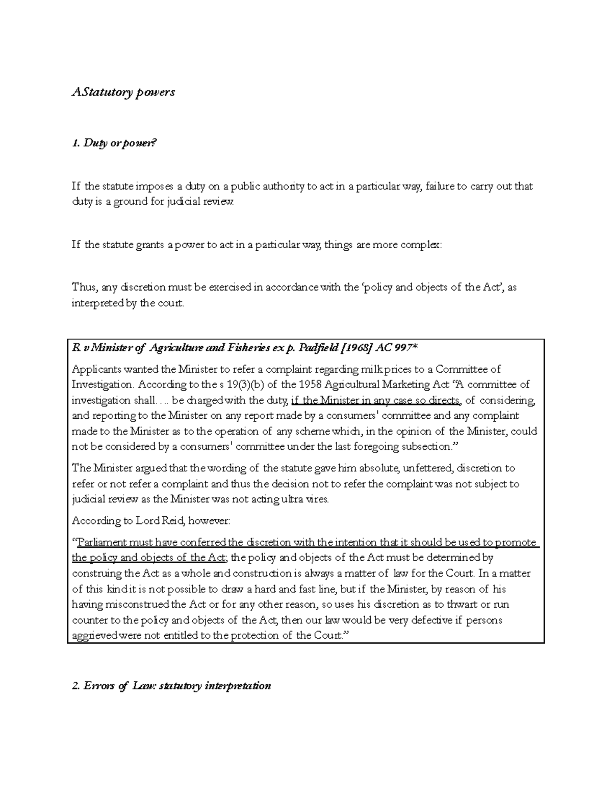 Statutory powers Judicial review AStatutory powers 1. Duty or power