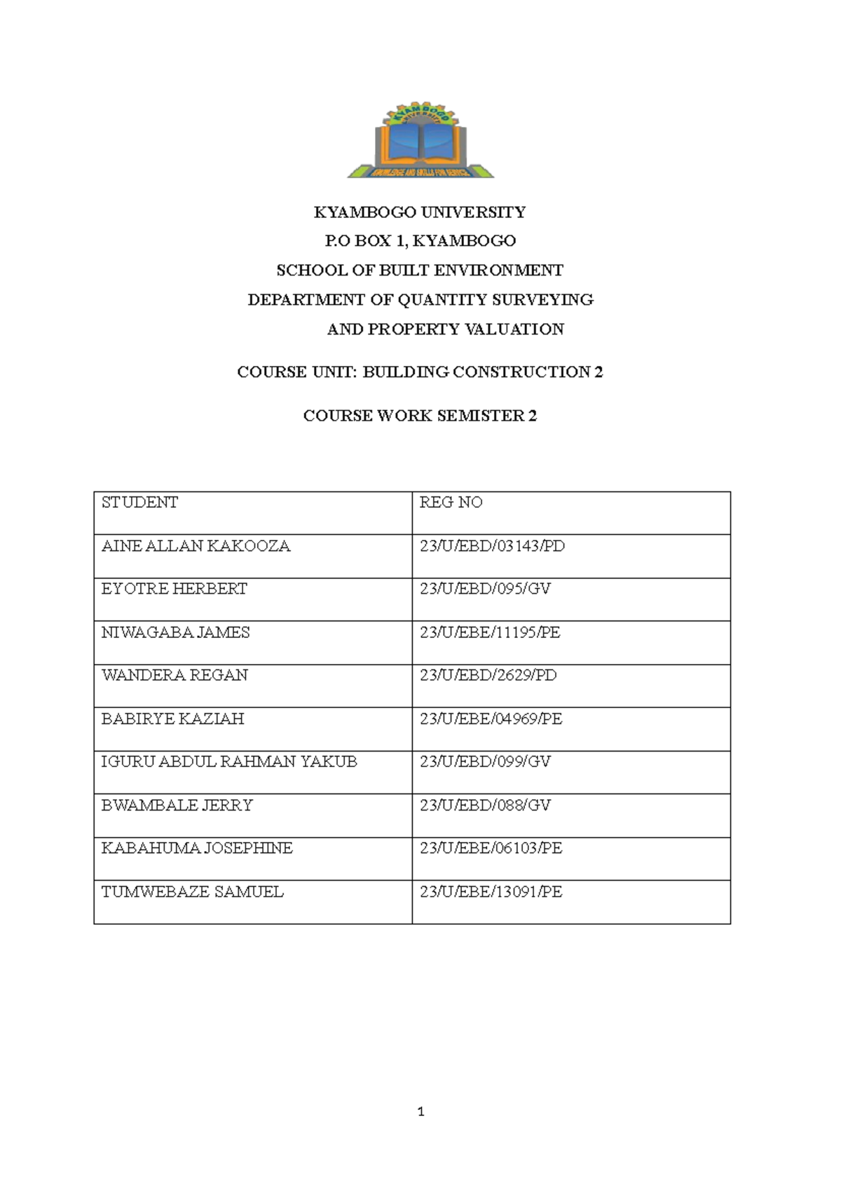 Detailed Group 5 stair coursework 2024 - KYAMBOGO UNIVERSITY P BOX 1 ...