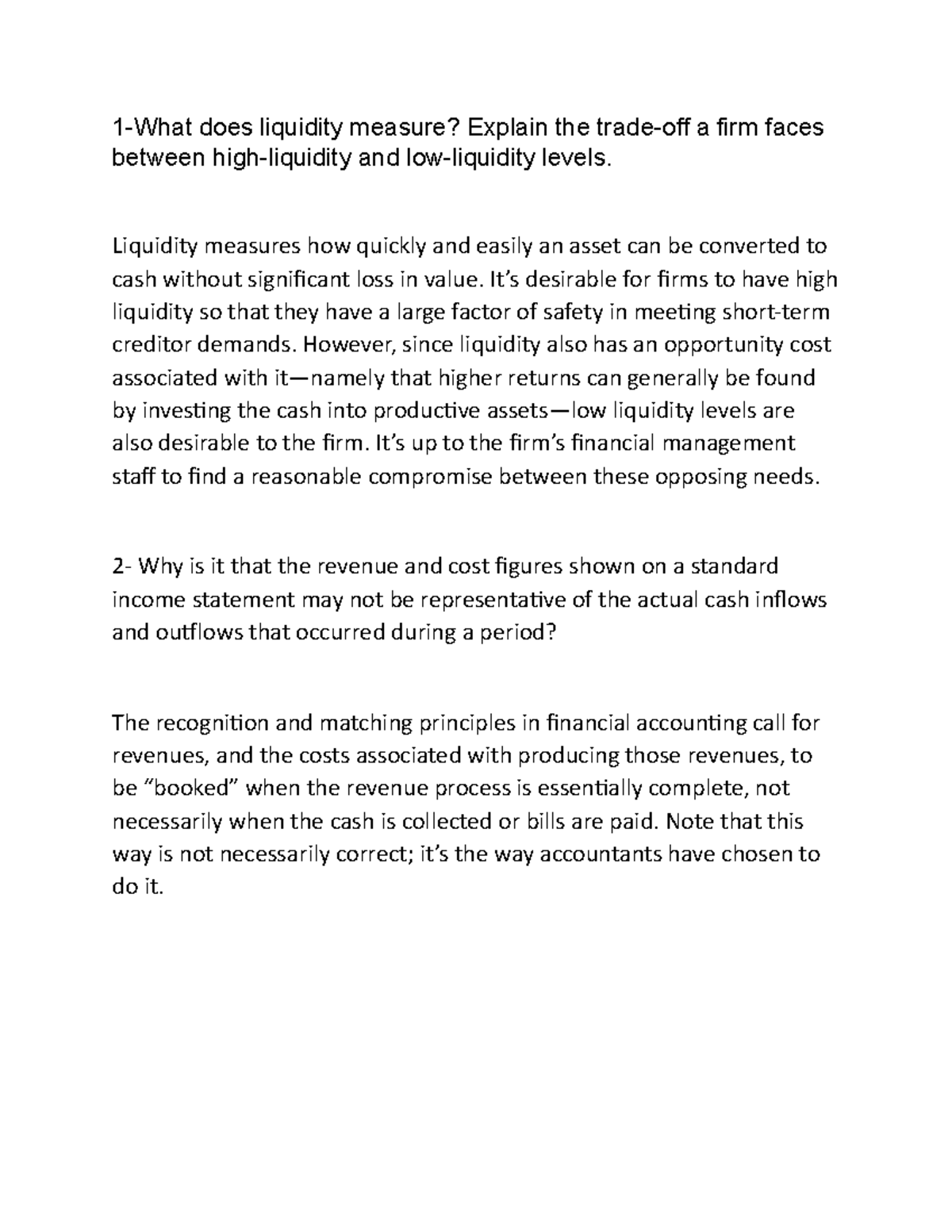 Questions 0 - helping people - 1-What does liquidity measure? Explain ...