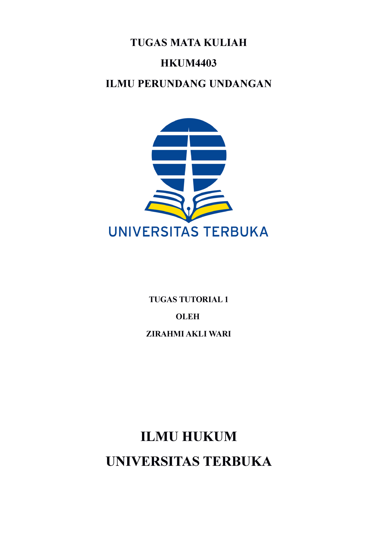 HKUM4403 ILMU Perundang Undangan - TUGAS MATA KULIAH HKUM ILMU ...