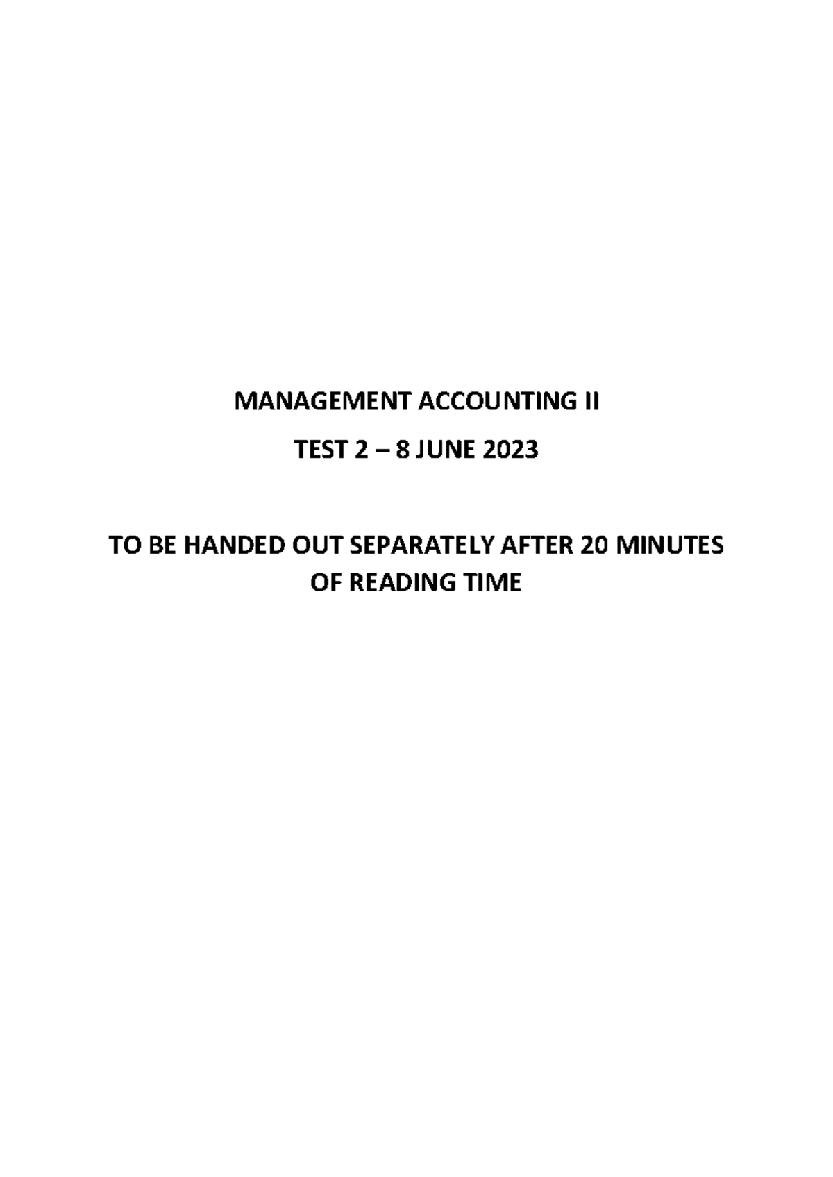 ACC3023H - Test 2 - Required v F - ACC3023H - MANAGEMENT ACCOUNTING II ...