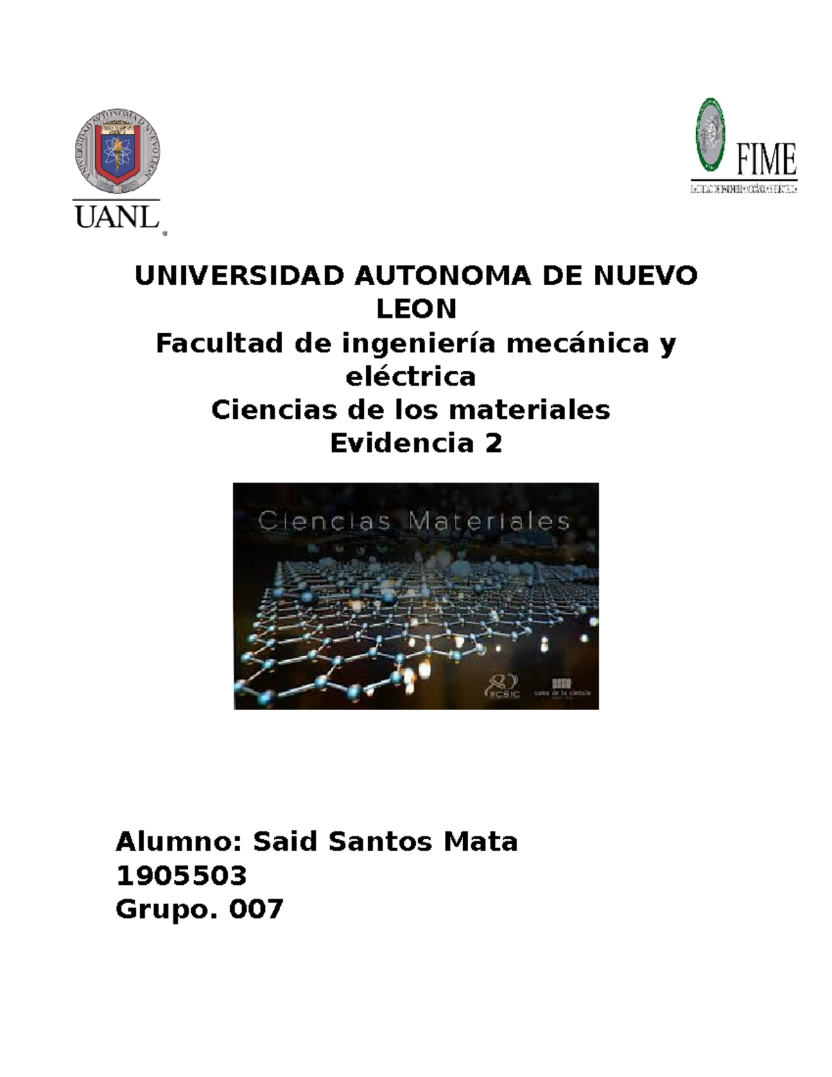 Ciencias De Los Materiales.- Evidencia 2 - UNIVERSIDAD AUTONOMA DE ...