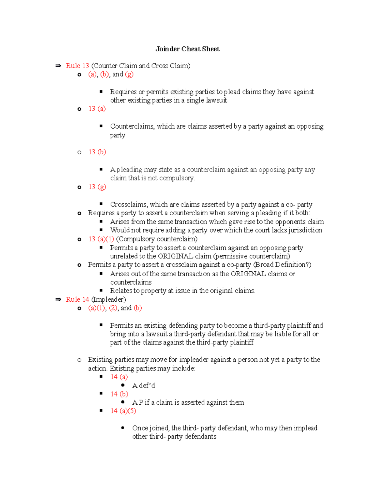 Joinder Cheat Sheet o 13 (g) Crossclaims, which are claims asserted