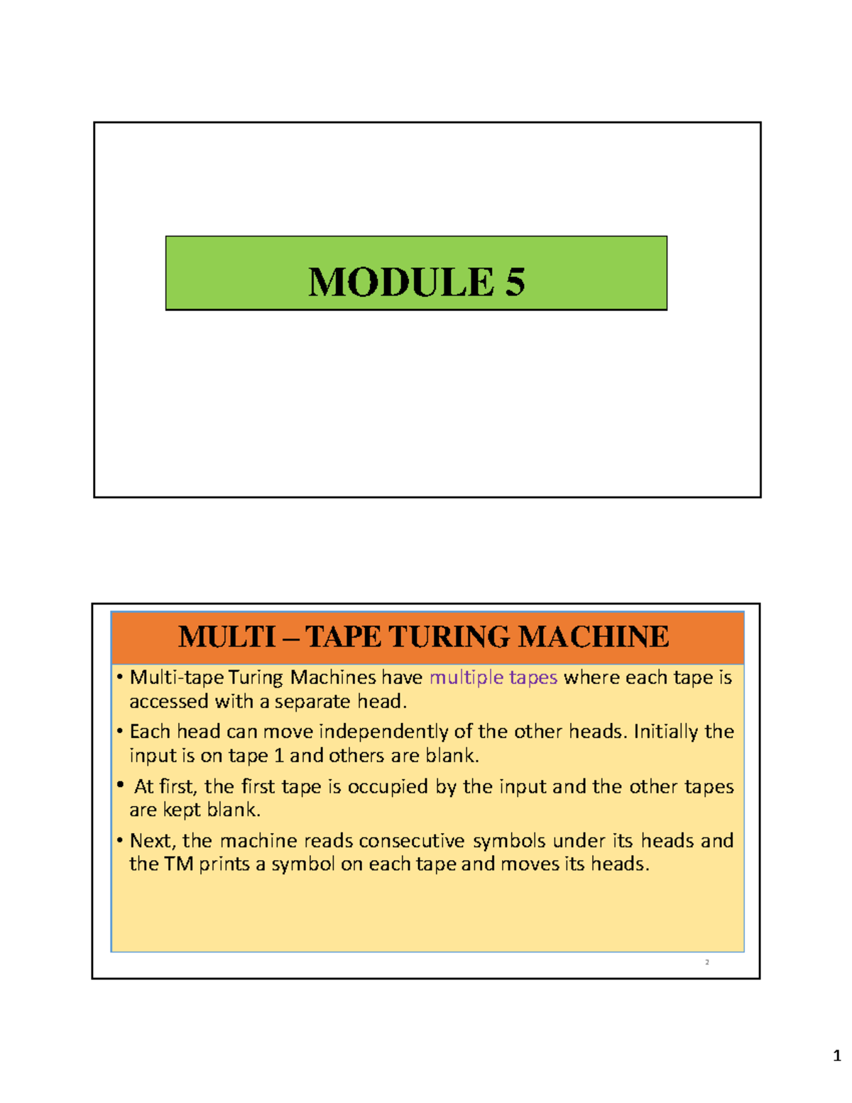 FLAT Notes - MODULE 5 MULTI–TAPE TURING MACHINE Multi-tape Turing ...