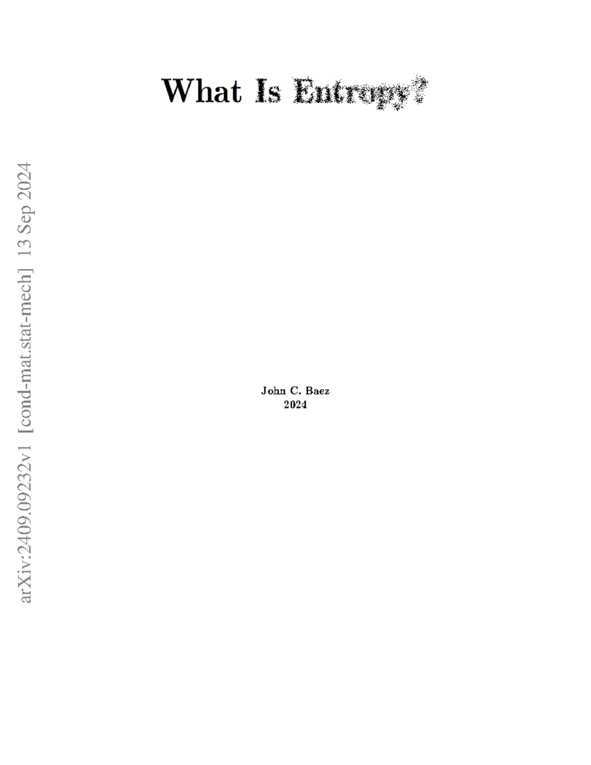 What is Entropy - John C. Baez 2024 arXiv:2409 [cond-mat-mech] 13 Sep ...