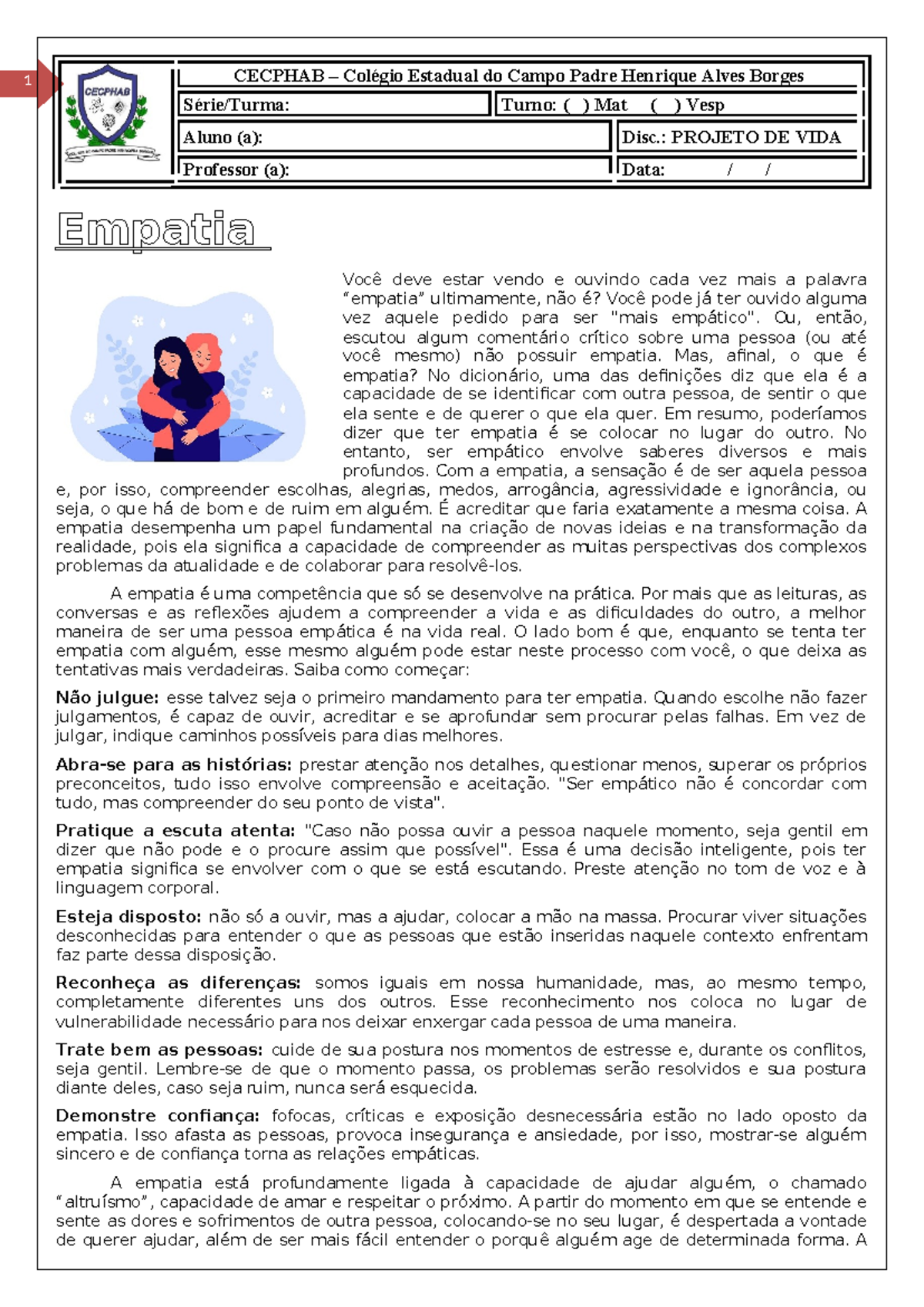 Texto Empatia Projeto DE VIDA 1 ANO - 1 Você deve estar vendo e ouvindo ...