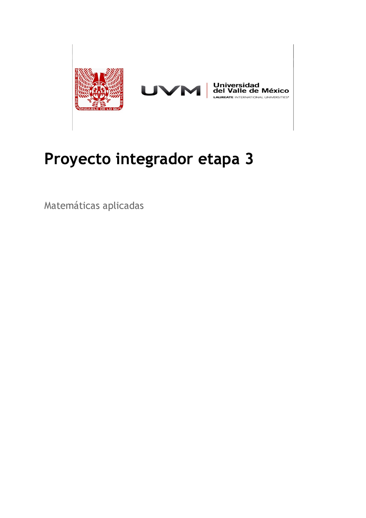 Proyecto Integrador Etapa 3 - Matemáticas Aplicadas - UVM - Studocu