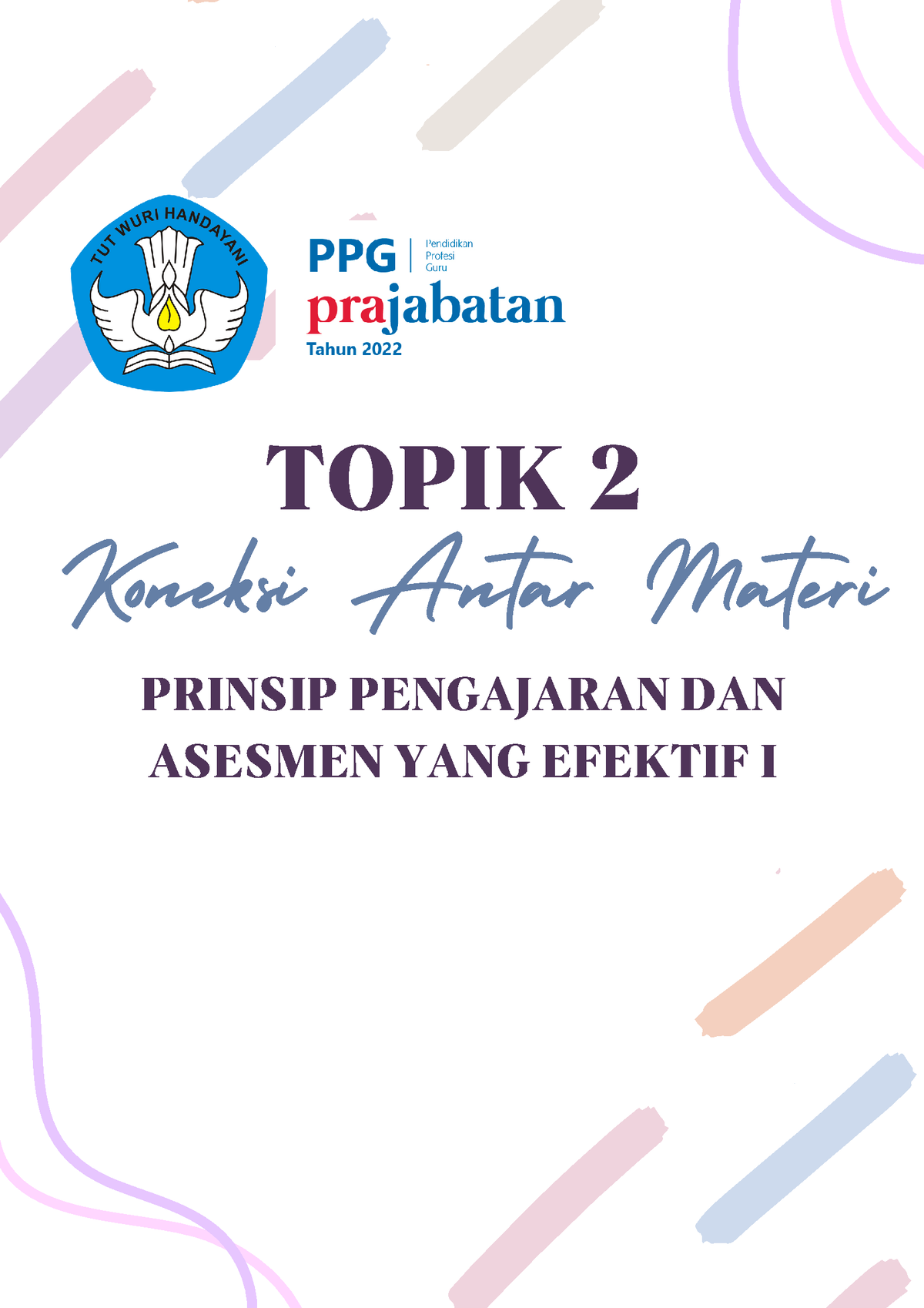 Topik 3 - FPI - Koneksi Antar Materi TOPIK 2 PRINSIP PENGAJARAN DAN ...