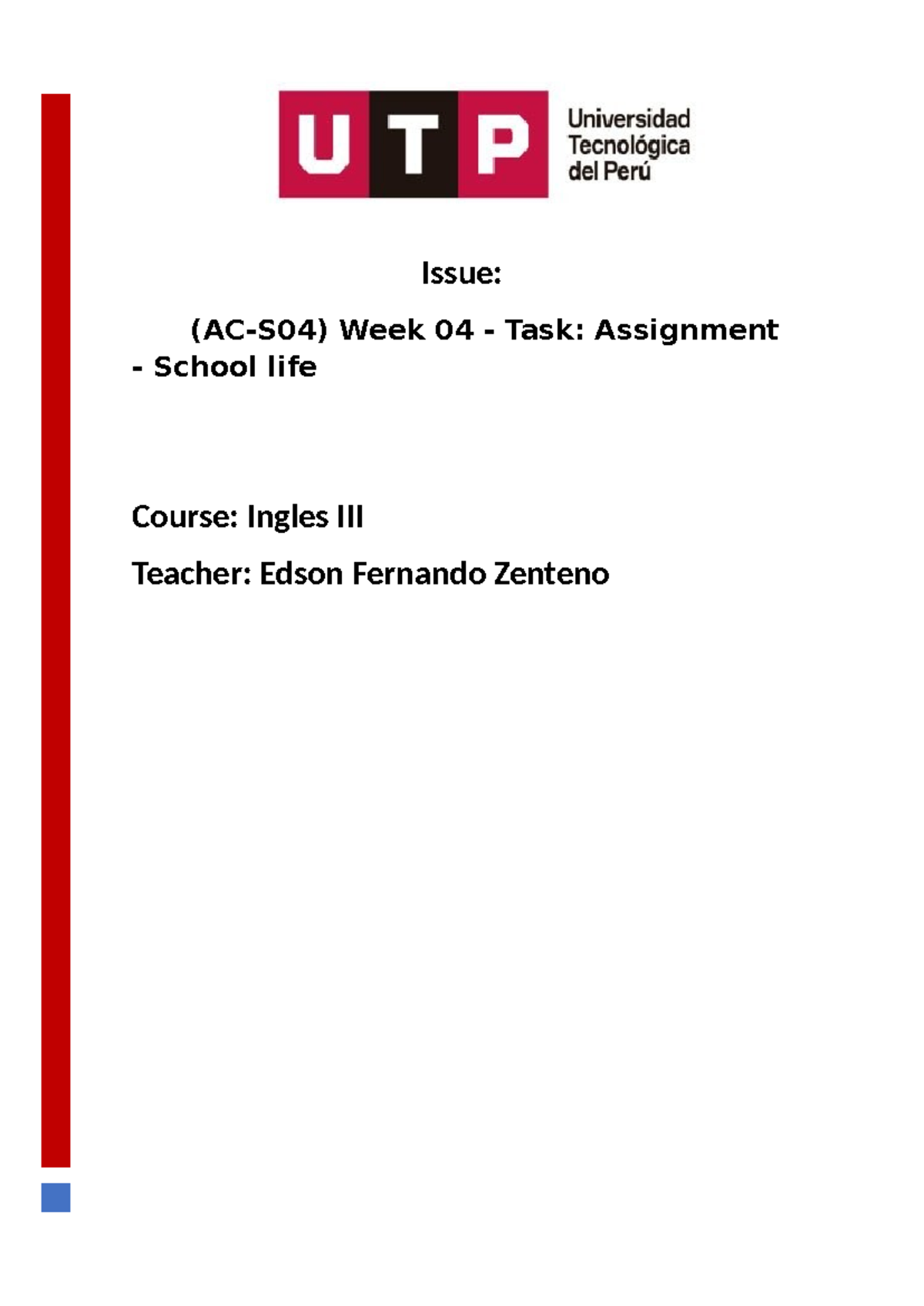 (AC-S04) Week 04 - Task Assignment - School life - Ingles III - Issue ...