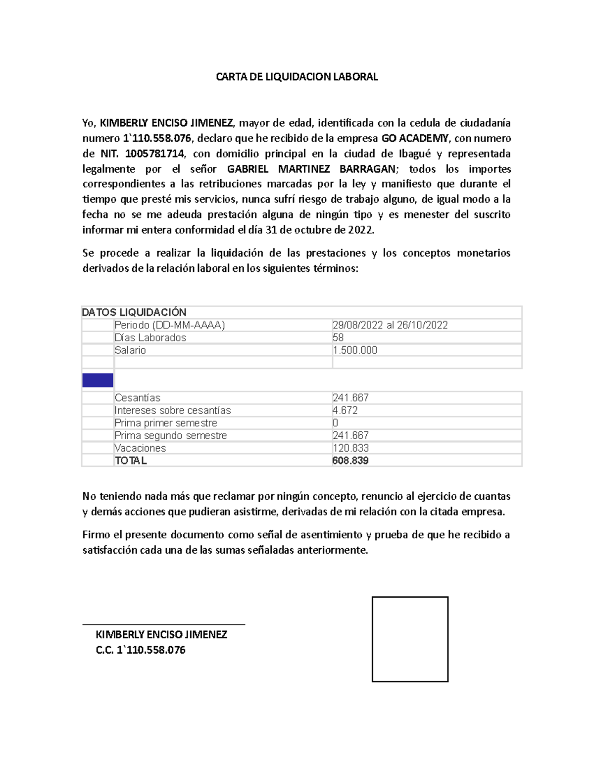 Carta DE Liquidacion Laboral Kimberly - CARTA DE LIQUIDACION LABORAL Yo,  KIMBERLY ENCISO JIMENEZ, - Studocu