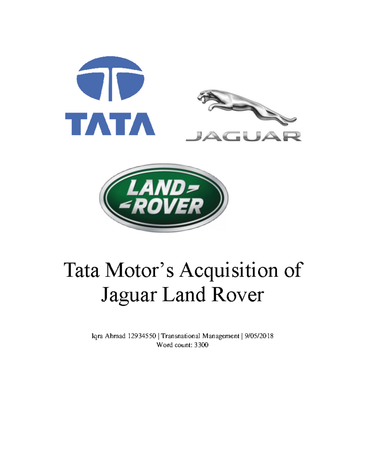 Final TATA Report. Tata Motor’s Acquisition of Jaguar Land Rover Iqra