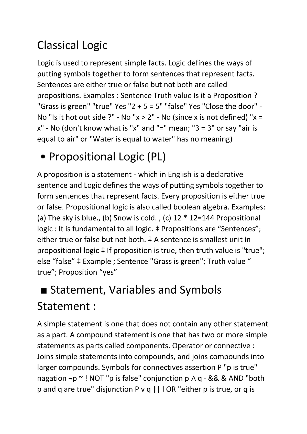 Classical Logic - Classical Logic Logic is used to represent simple ...