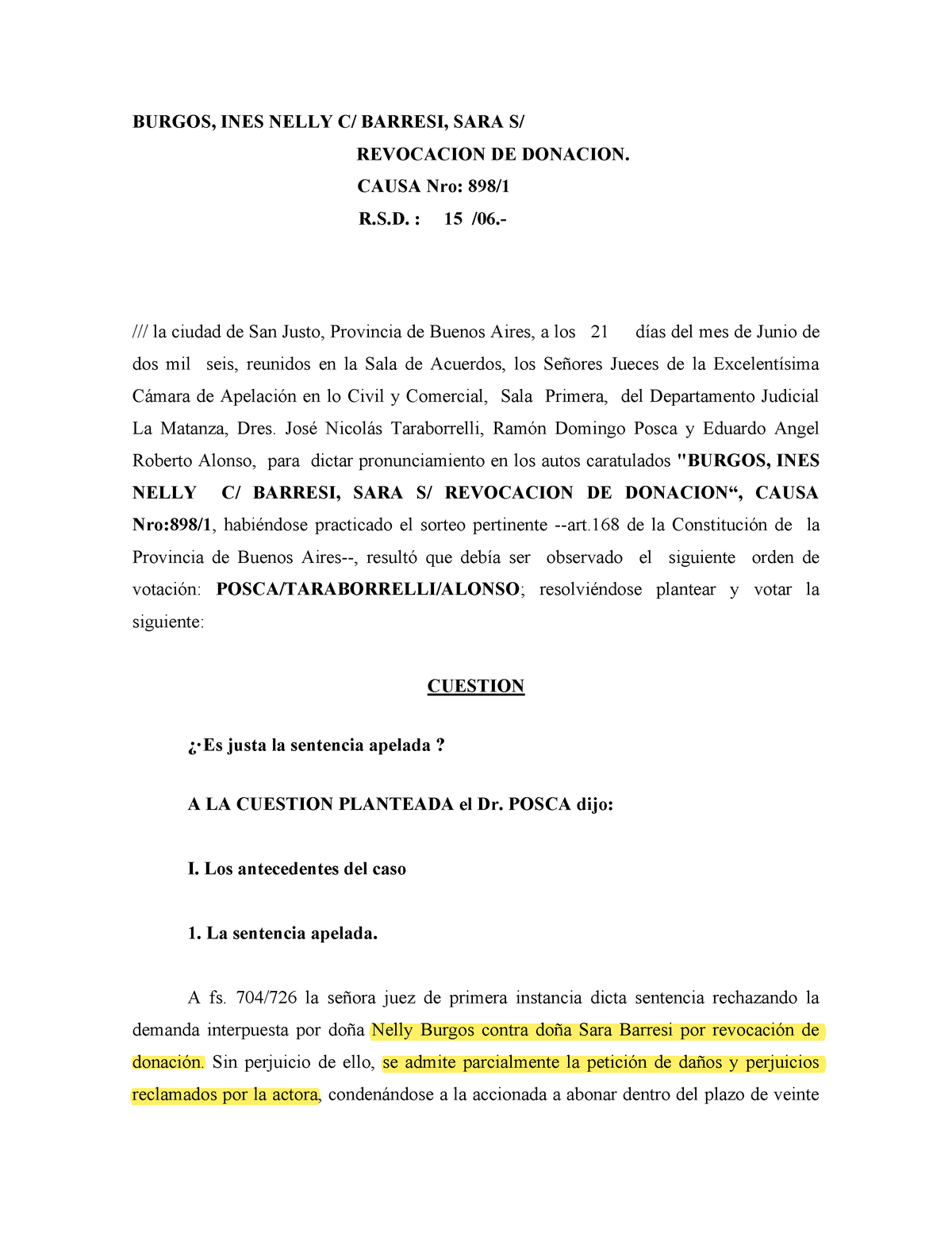 Burgos, Ines Nelly C Barresi Sara S Revocacion de donacion - BURGOS, INES  NELLY C/ BARRESI, SARA S/ - Studocu