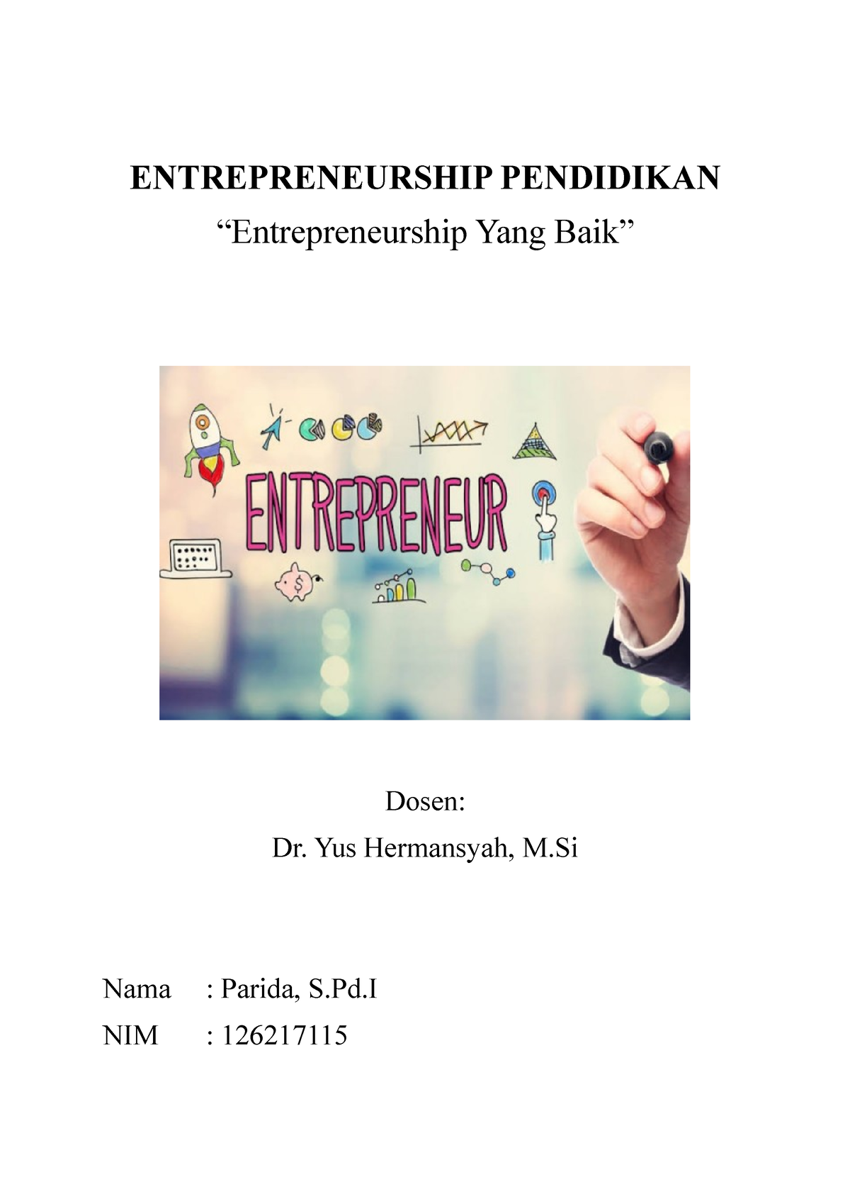 Enterpreneurship Pendidikan - ENTREPRENEURSHIP PENDIDIKAN ...