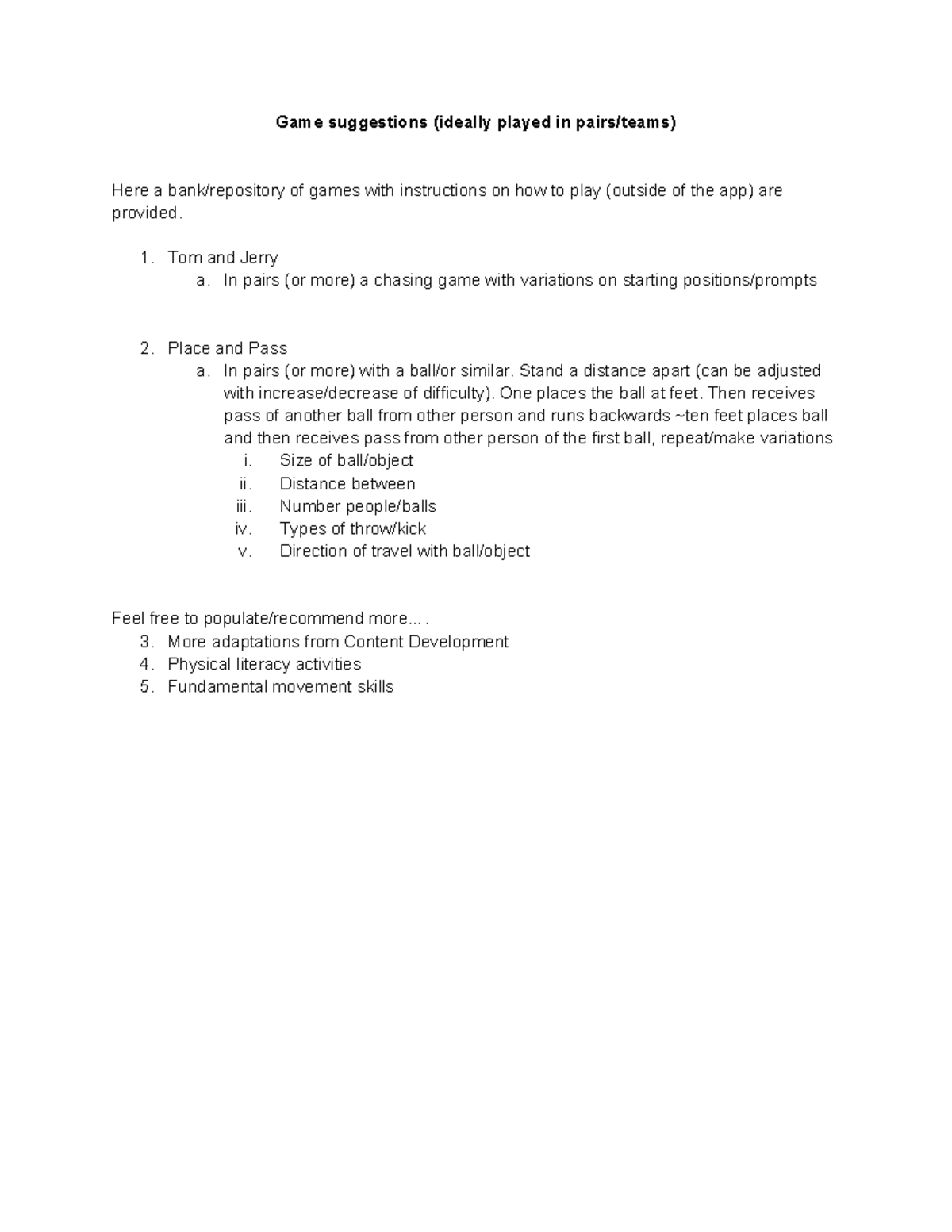 Game suggestions instructions (played outside of app monitoring) Game