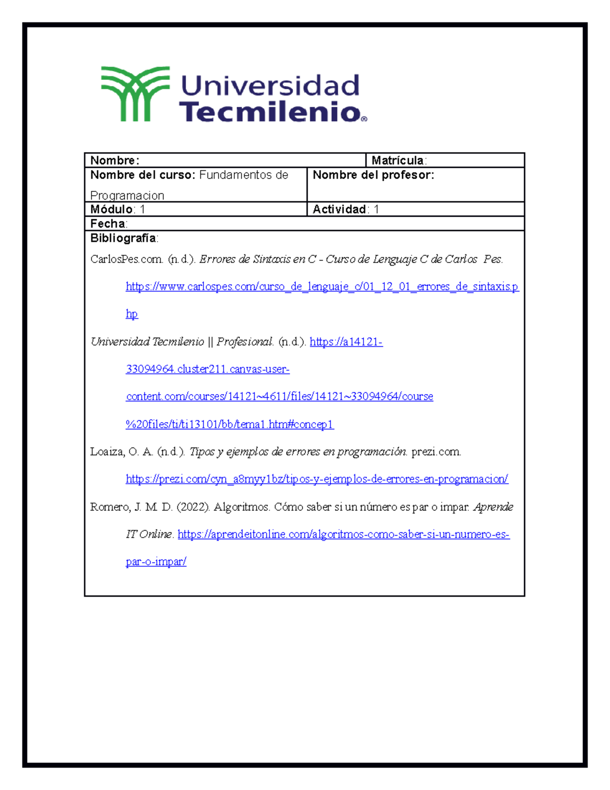 Act 1 - Act 1 - Nombre: Matrícula: Nombre del curso: Fundamentos de ...