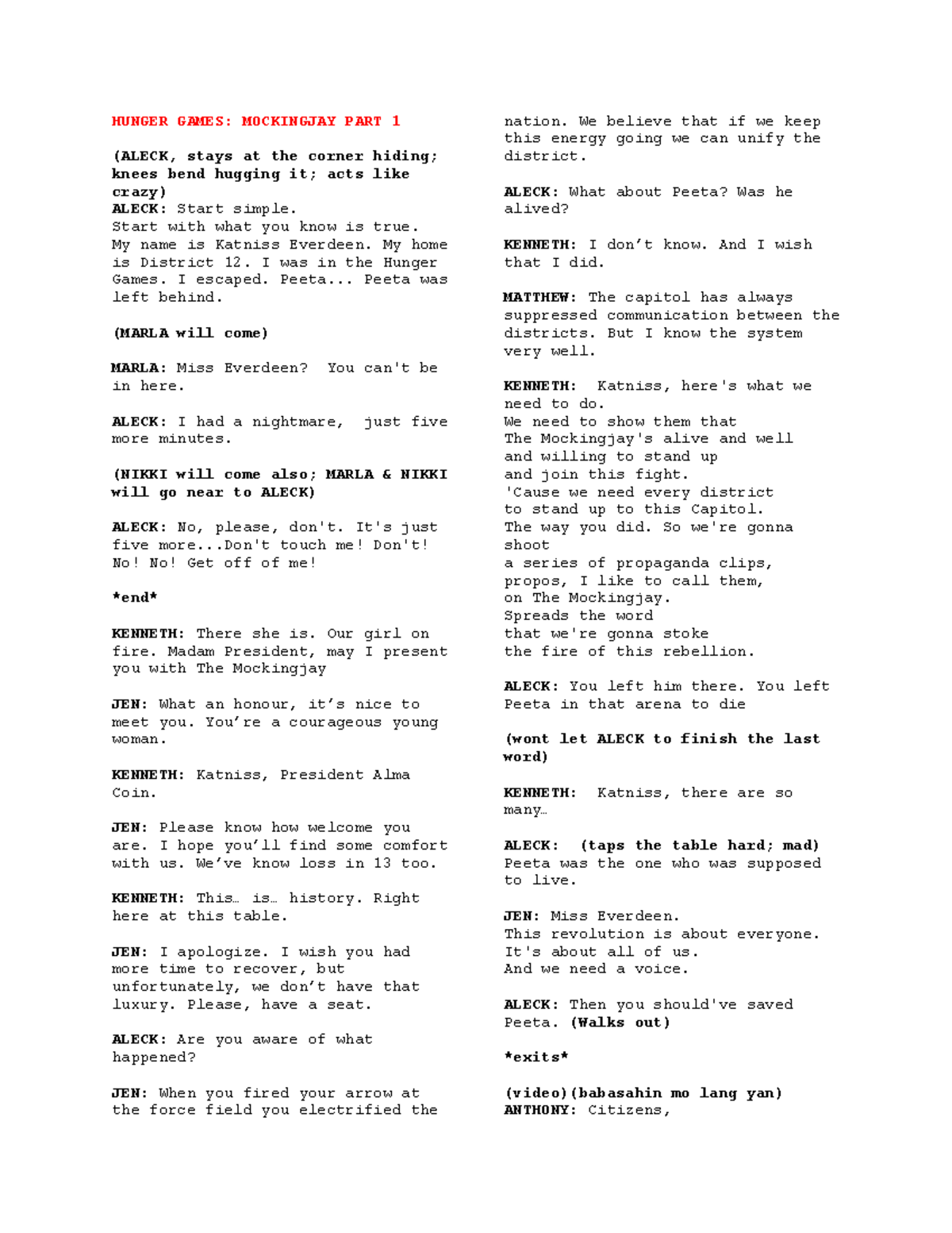 Mockingjay 1 - dialogue and script - HUNGER GAMES: MOCKINGJAY PART 1  (ALECK, stays at the corner - Studocu