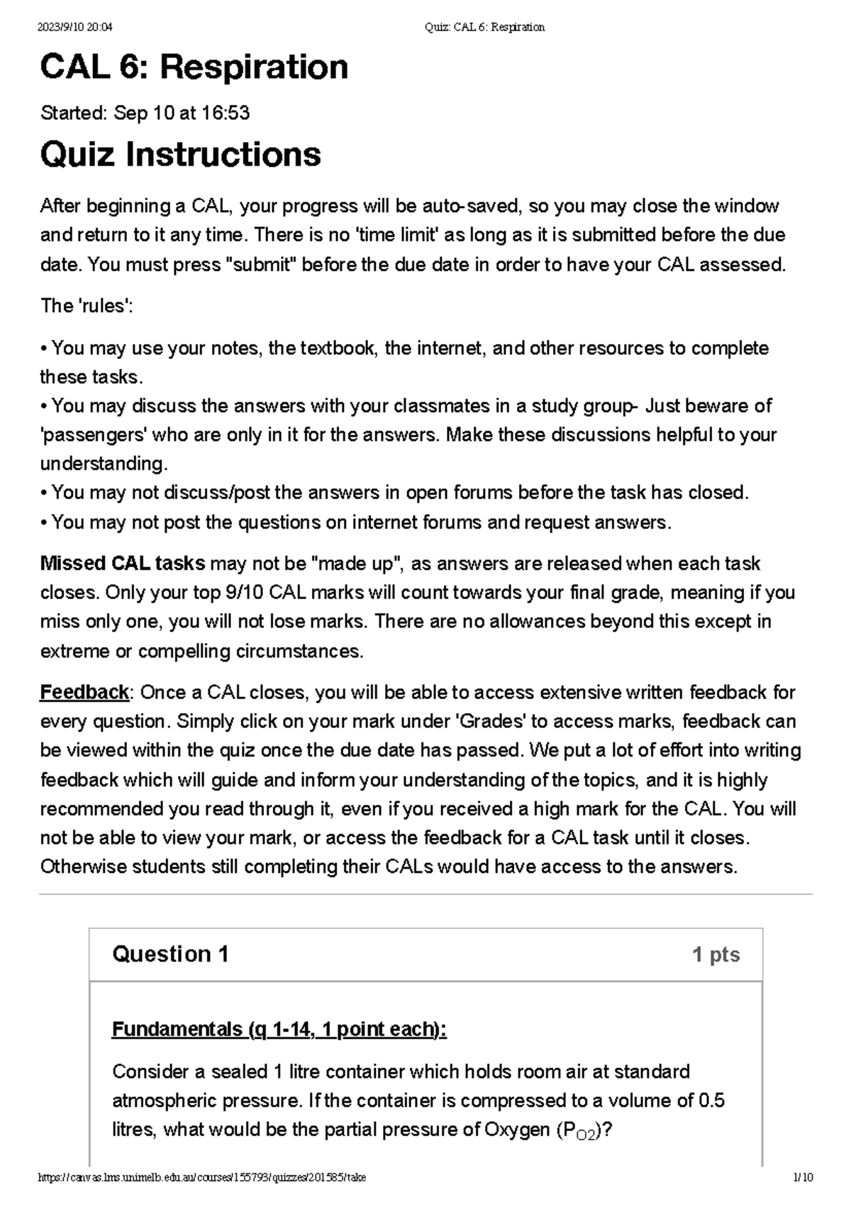 Quiz CAL 6 Respiration weekly quiz CAL 6 Respiration Started Sep