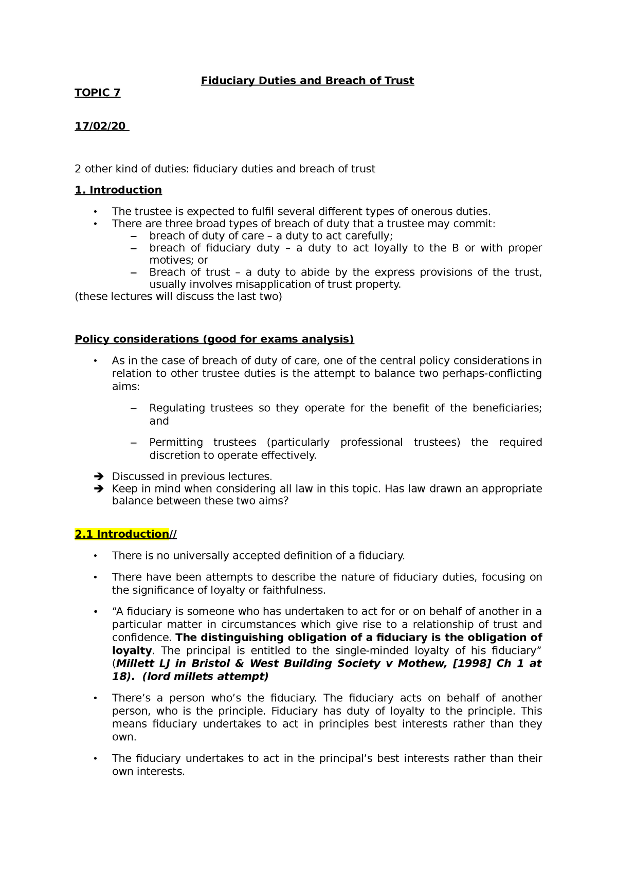 7 Fiduciary Duties - Introduction The trustee is expected to fulil