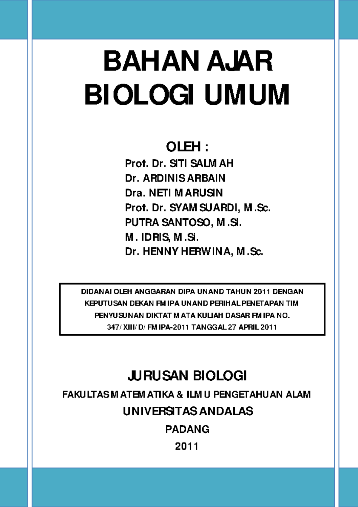 Adoc - Jurnal - BAHAN AJAR BIOLOGI UMUM OLEH : Prof. Dr. SITI SALM AH ...