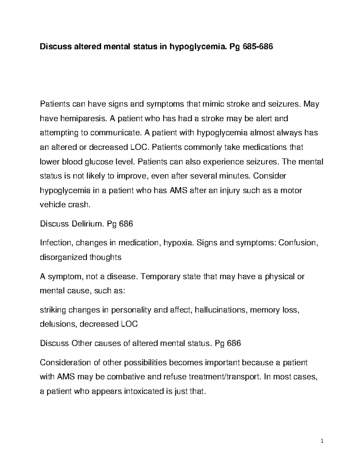 Discuss altered mental status in hypoglycemia - Pg 685- Patients can ...