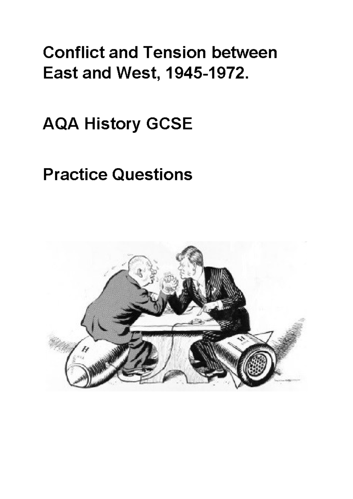 Cold war GCSE practice questions - Conflict and Tension between East ...