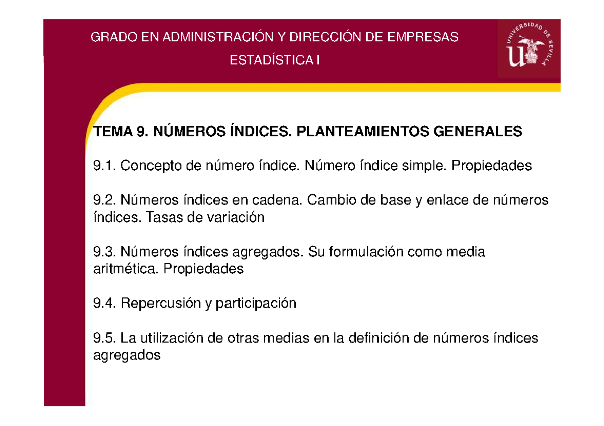 Tema 9 Ejercicios Estadística Tema 9 NÚmeros Índices Planteamientos Generales 9 Concepto 3891