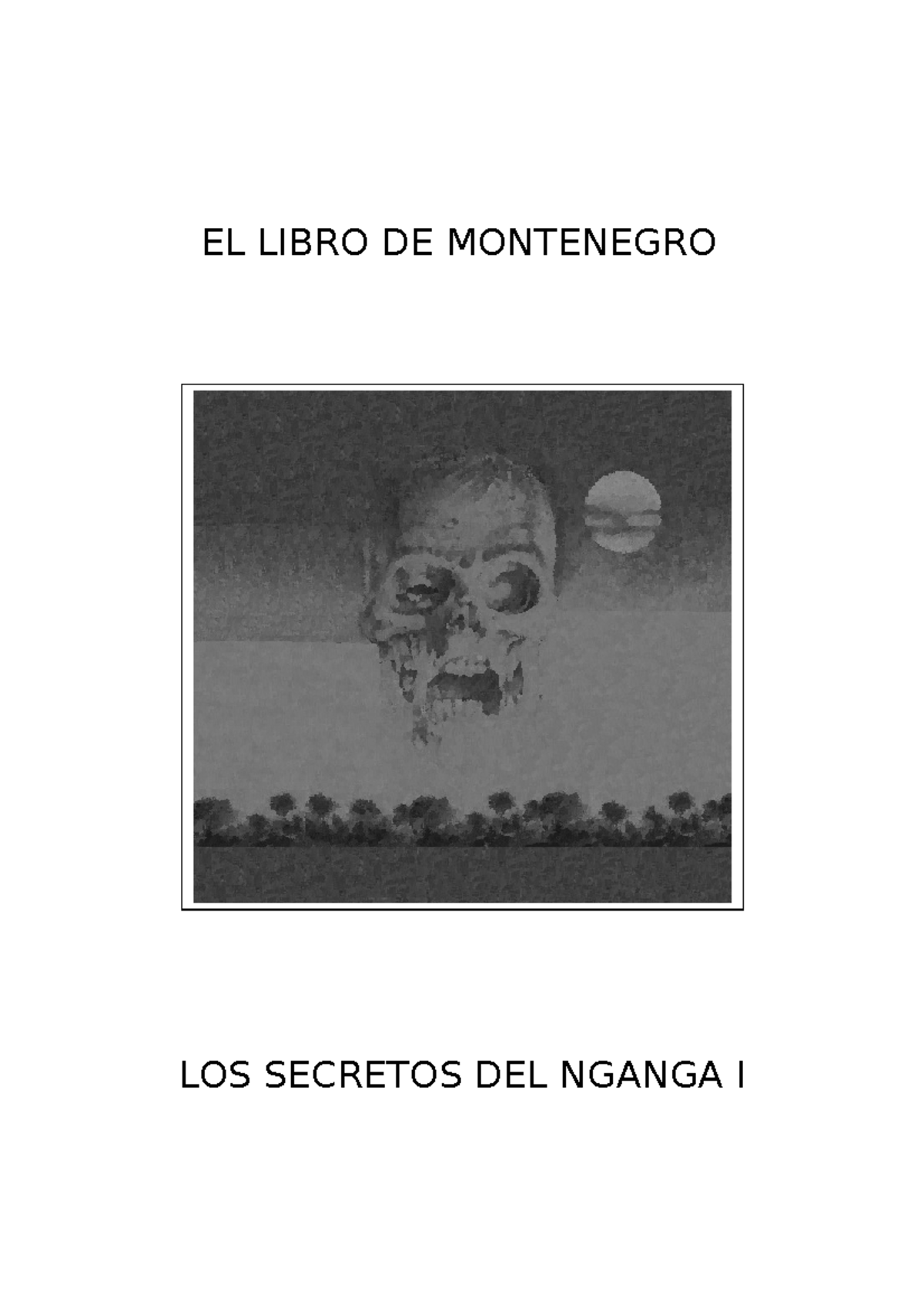 los-secretos-del-nganga-i-el-libro-de-montenegro-los-secretos-del